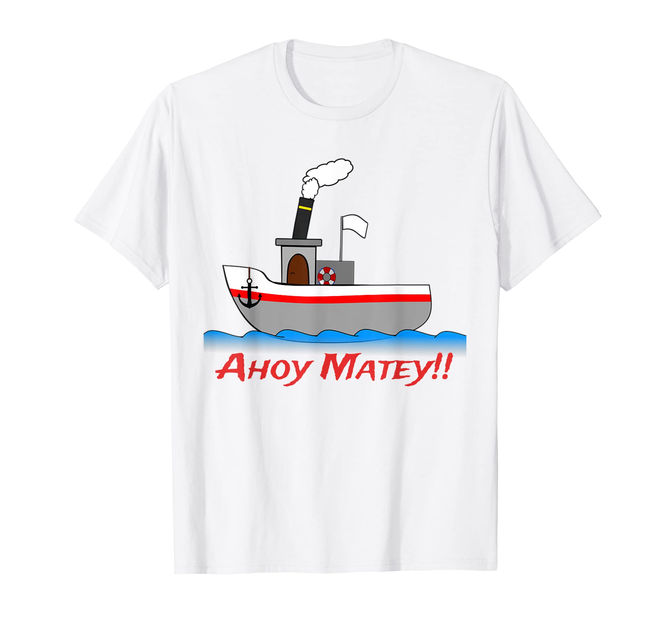 Ahoy Matey Steamboat Tugboat Boating Kids and adults T-Shirt