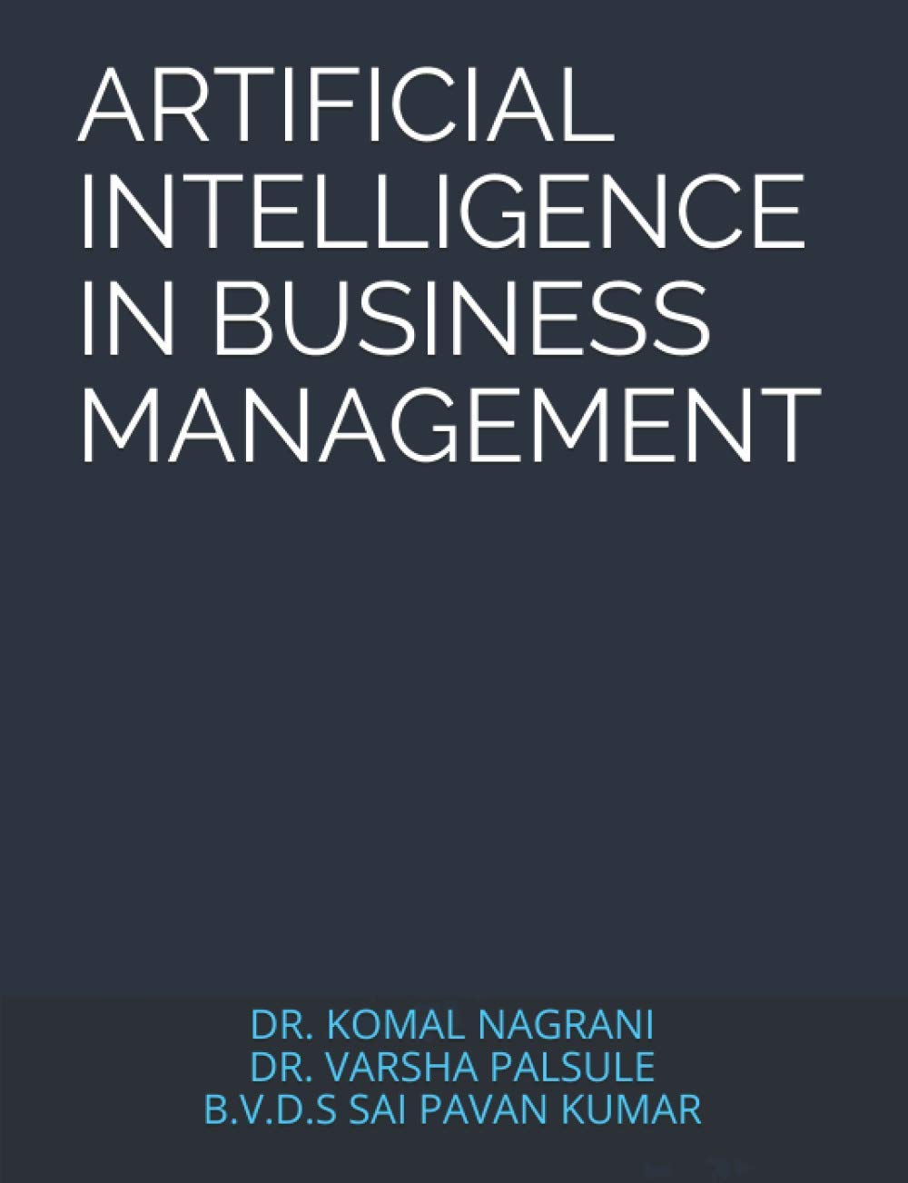 ARTIFICIAL INTELLIGENCE IN BUSINESS MANAGEMENT