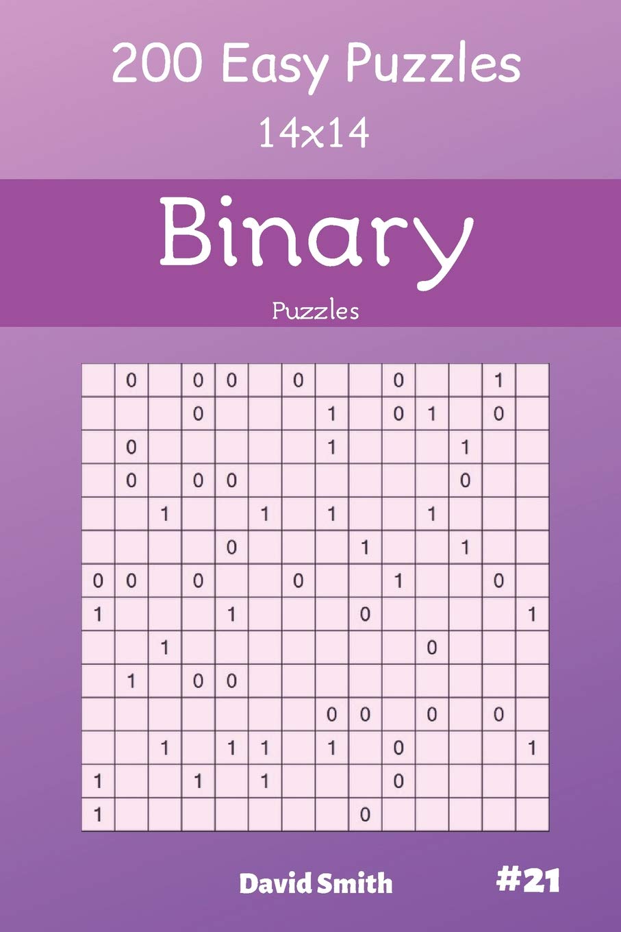 Binary Puzzles - 200 Easy Puzzles 14x14 Vol.21