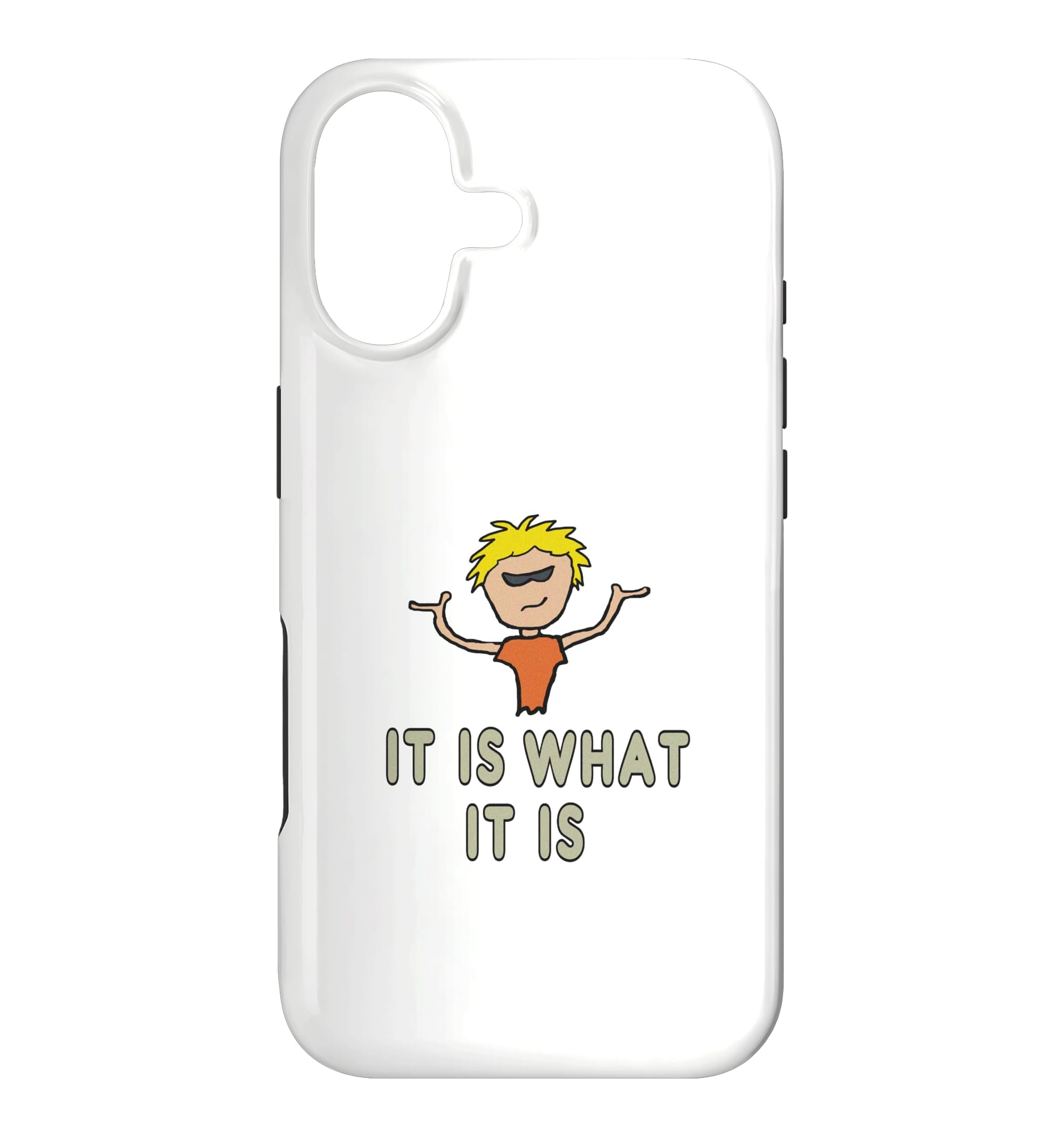 It is What It is Case for iPhone 17