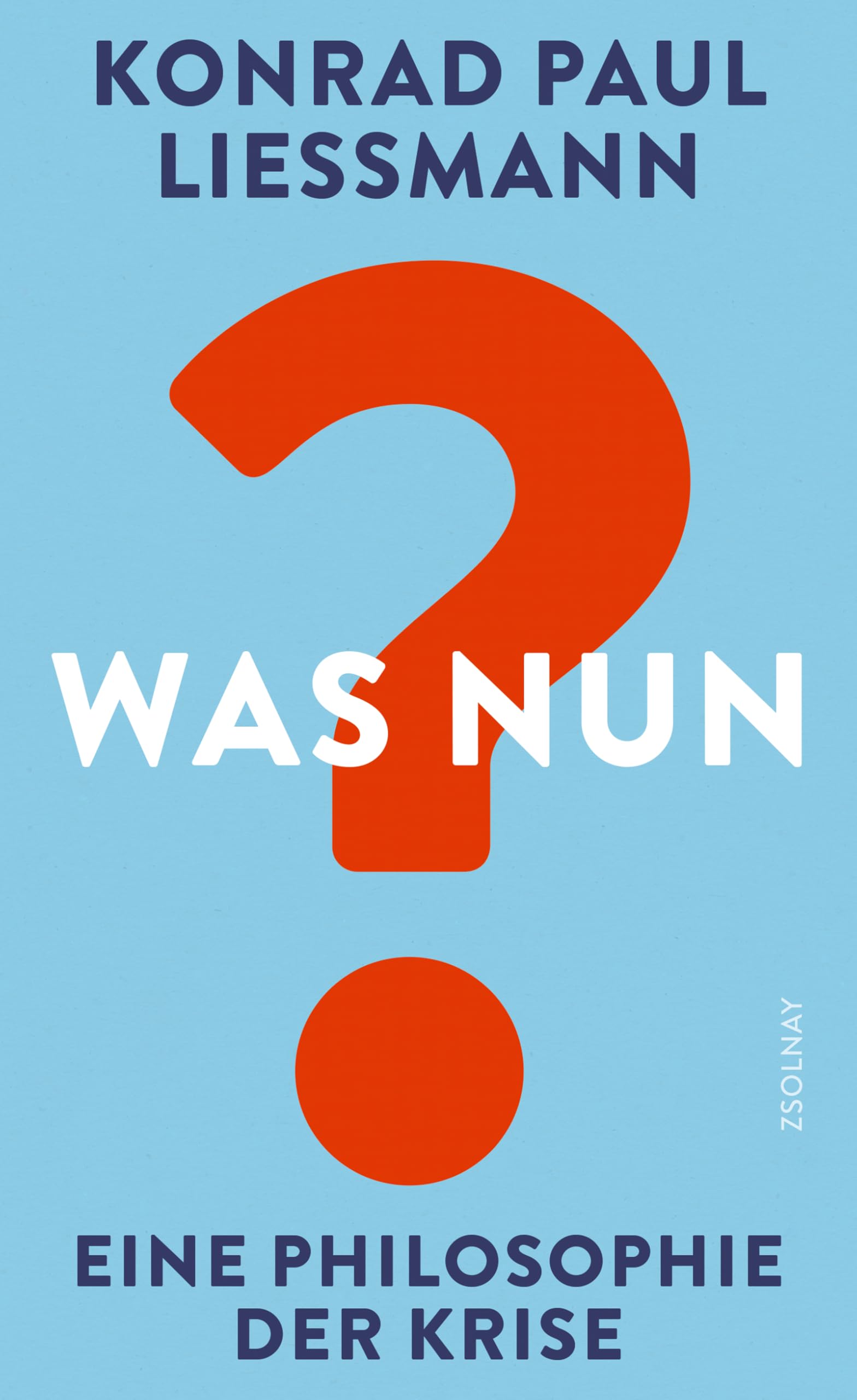 Was nun?: Eine Philosophie der Krise