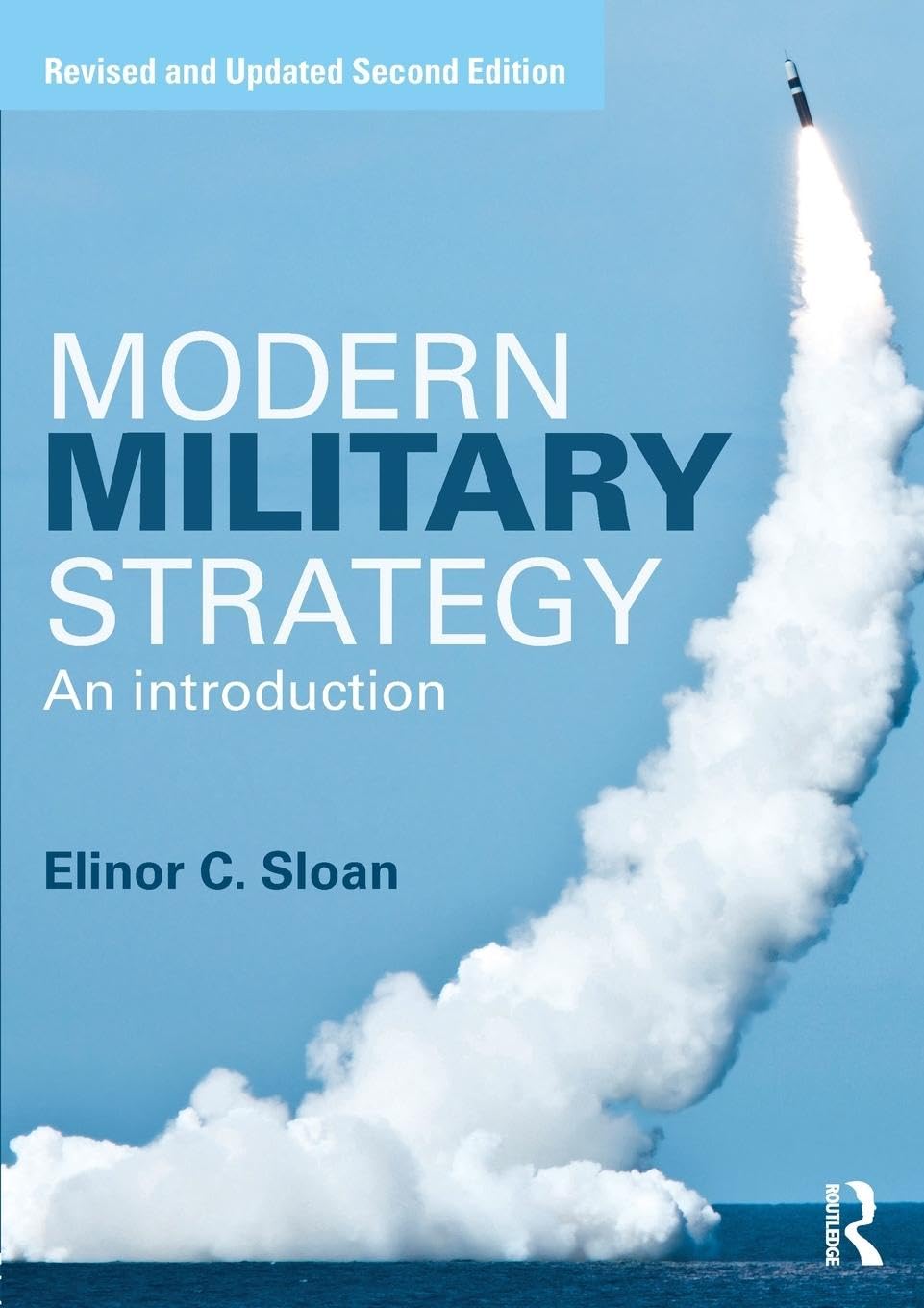 Modern Military Strategy [ペーパーバック] Sloan， Elinor C. Amazon | Modern Military Strategy | Sloan, Elinor C