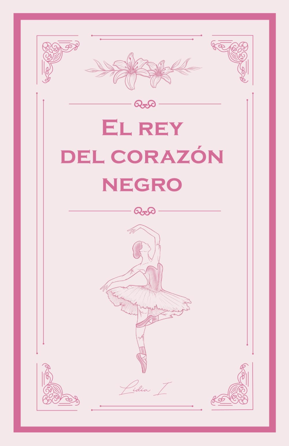 El Rey del Corazón Negro: Romance de Mafia (Obligados por el deber)