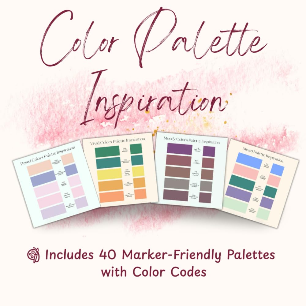 Color Palette Inspiration for Artists and Colorists: 40 Themed Color Combos with Marker Codes for Coloring, Journaling, Digital Art & More
