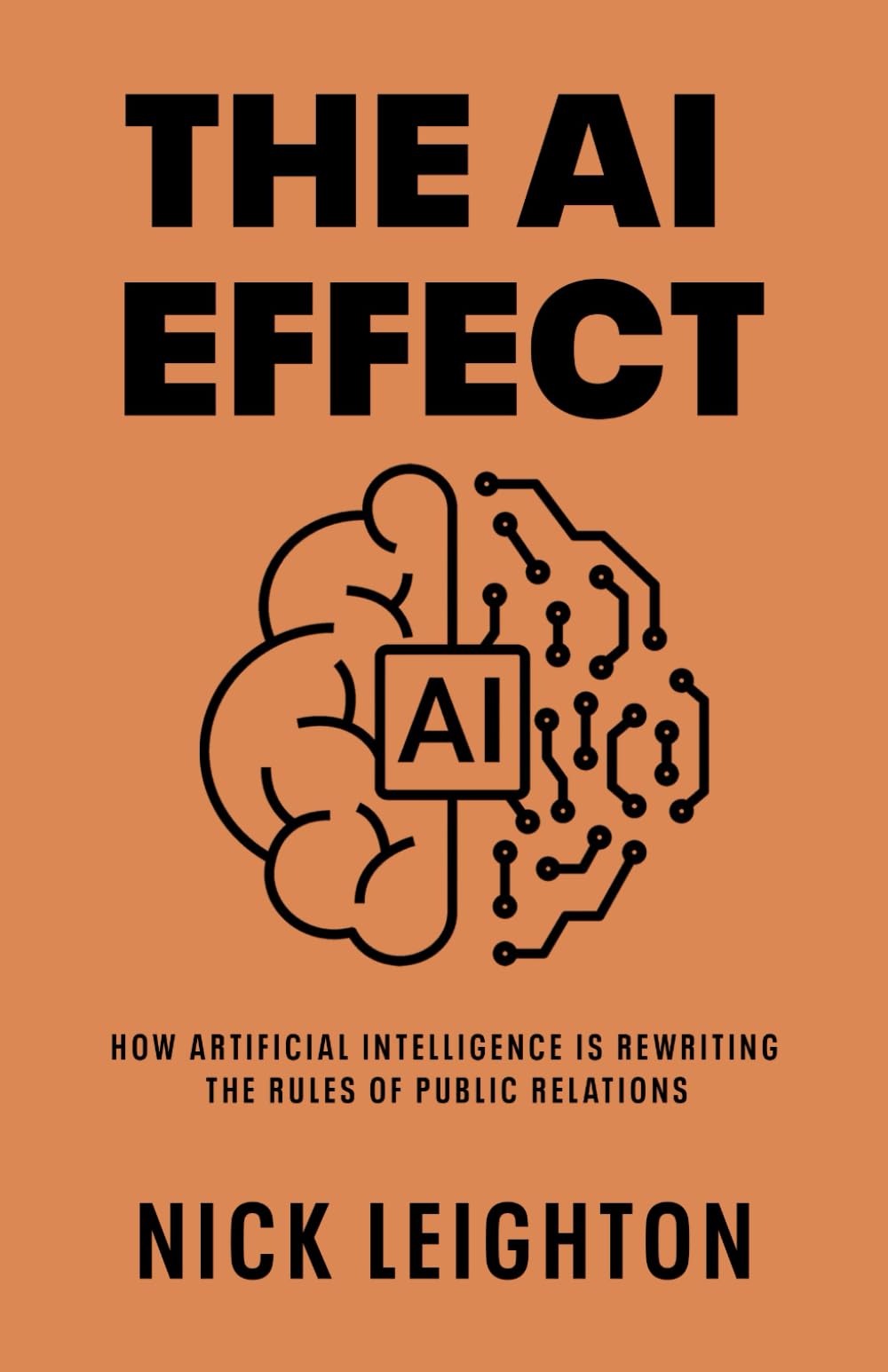 The AI Effect: How Artificial Intelligence Is Rewriting the Rules of Public Relations