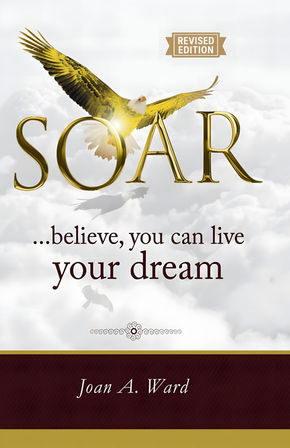 SOAR: Believe you can live your Dream