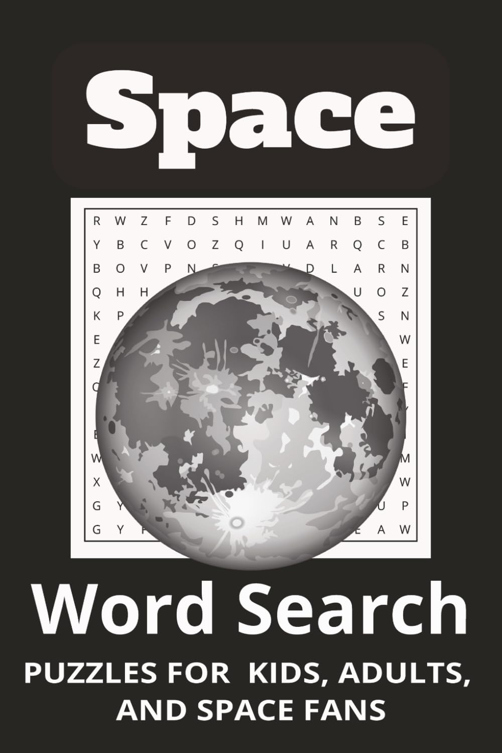 Space word search: 50+ Space-Themed Word Search Puzzles for All Ages, Brain development, amazing brain teasers