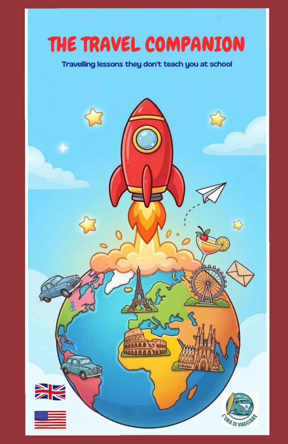 The Travel Companion: Travelling lessons they don't teach you at school