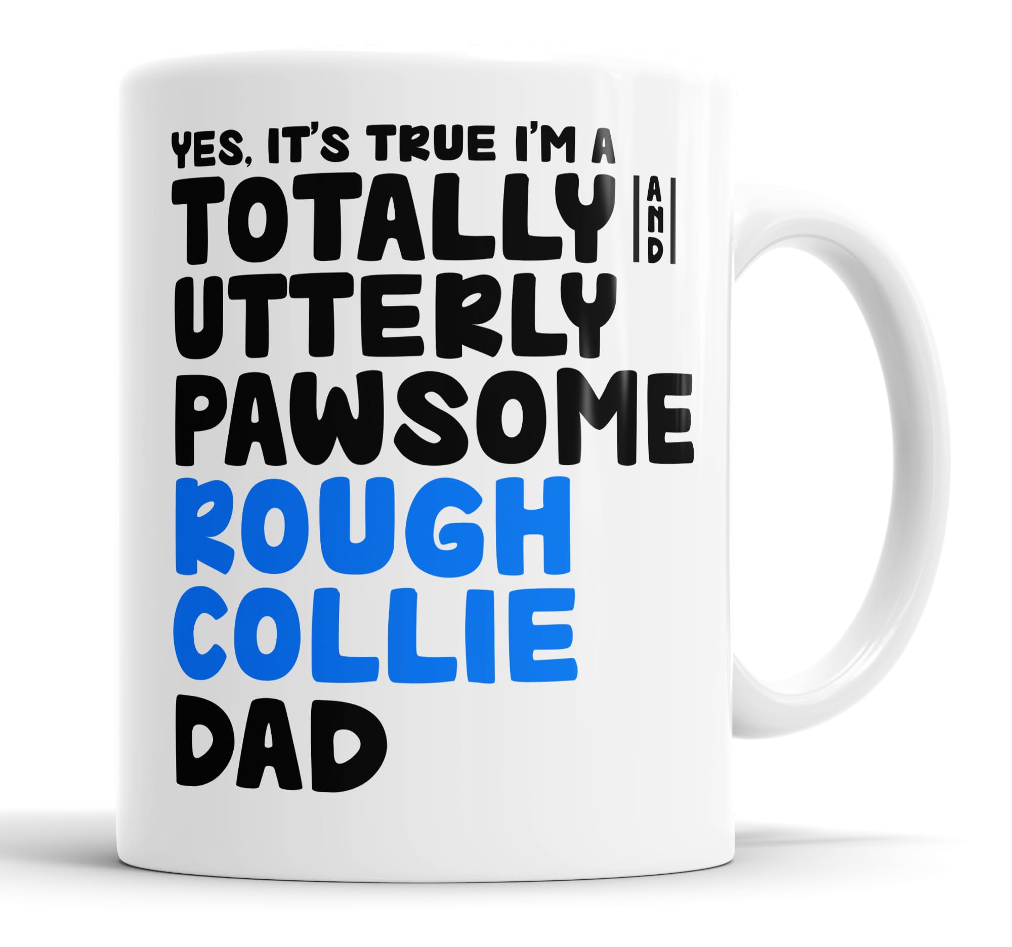 Faithful Prints Pawsome Dog Mug | Dog Cups | Dog Mum Mugs | Dog Dad Cup | Pawsome Mum | Pawsome Dad (Dad, Rough Collie)