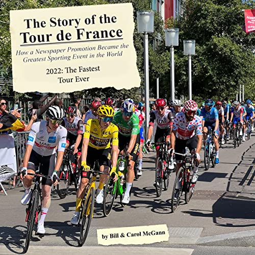 The Story of the Tour de France, 2022 by Bill Mcgann, Carol McGann episode artwork