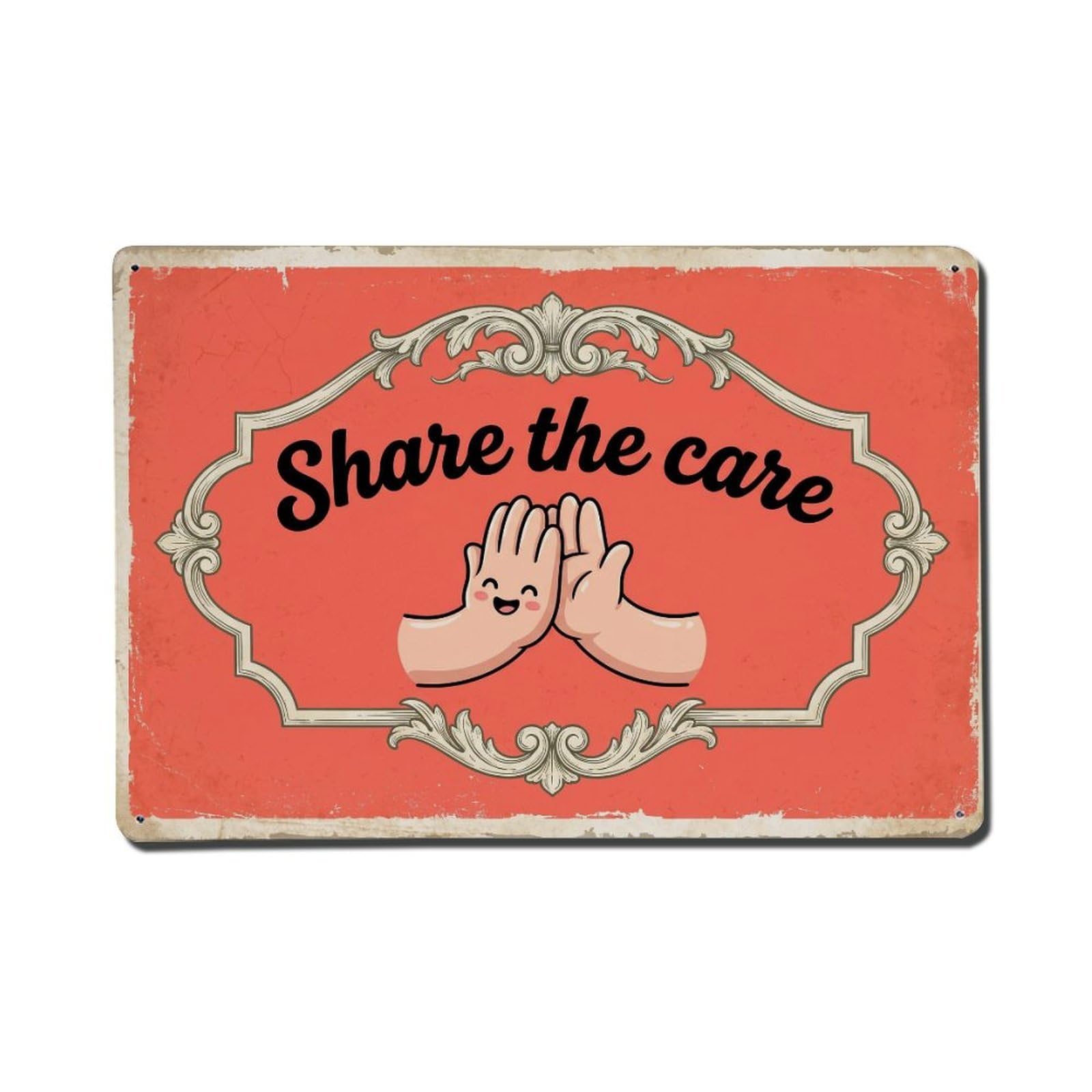 Olhnbad Style Share The Care Positive Saying Cartoon Metal Tin Sign