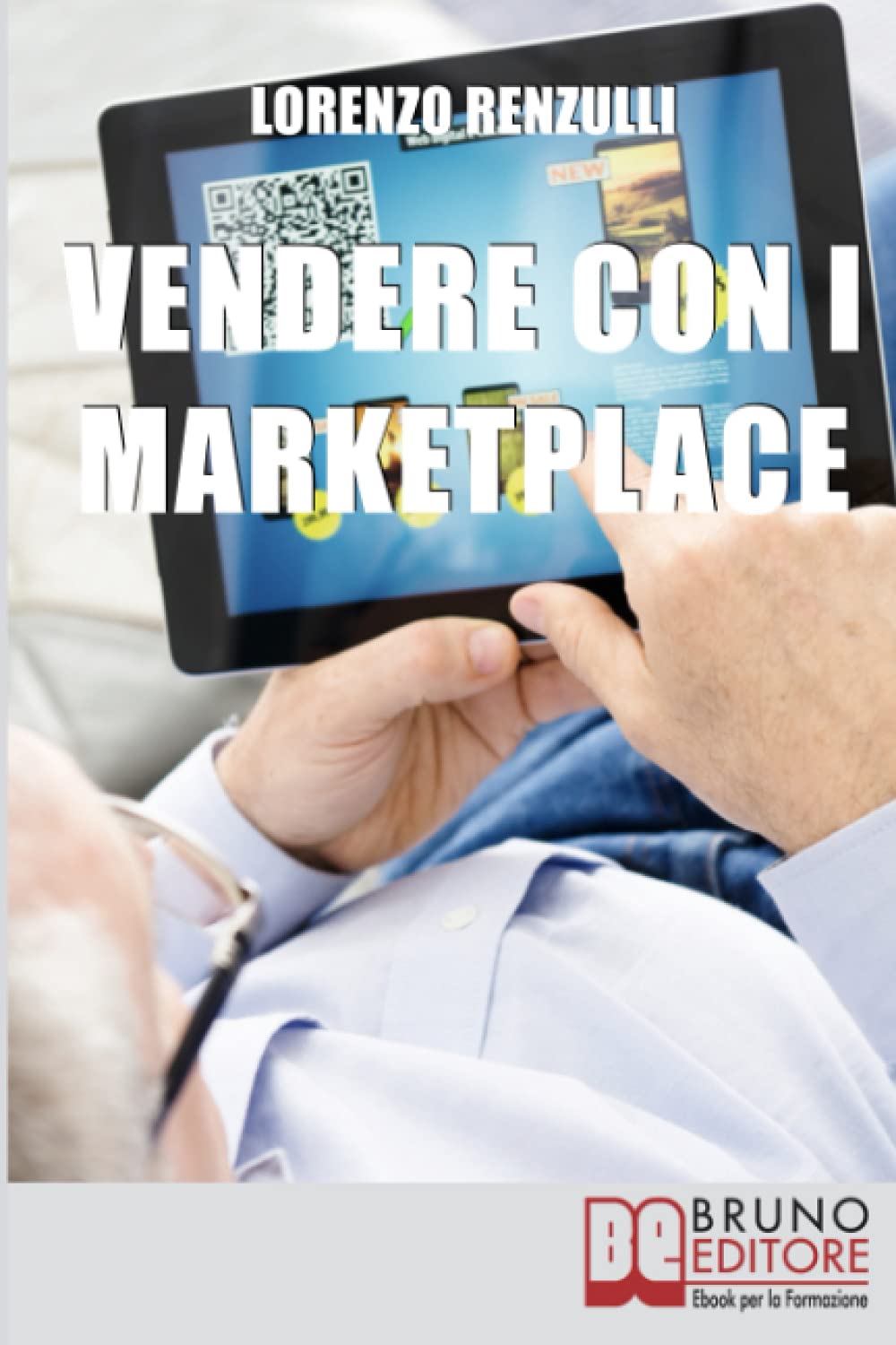 Vendere con i Marketplace: Come Guadagnare Vendendo Testi, Foto e Applicazioni sugli Store Online