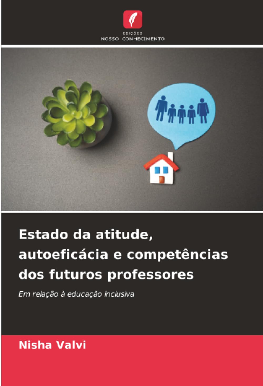 Estado da atitude, autoeficácia e competências dos futuros professores: Em relação à educação inclusiva
