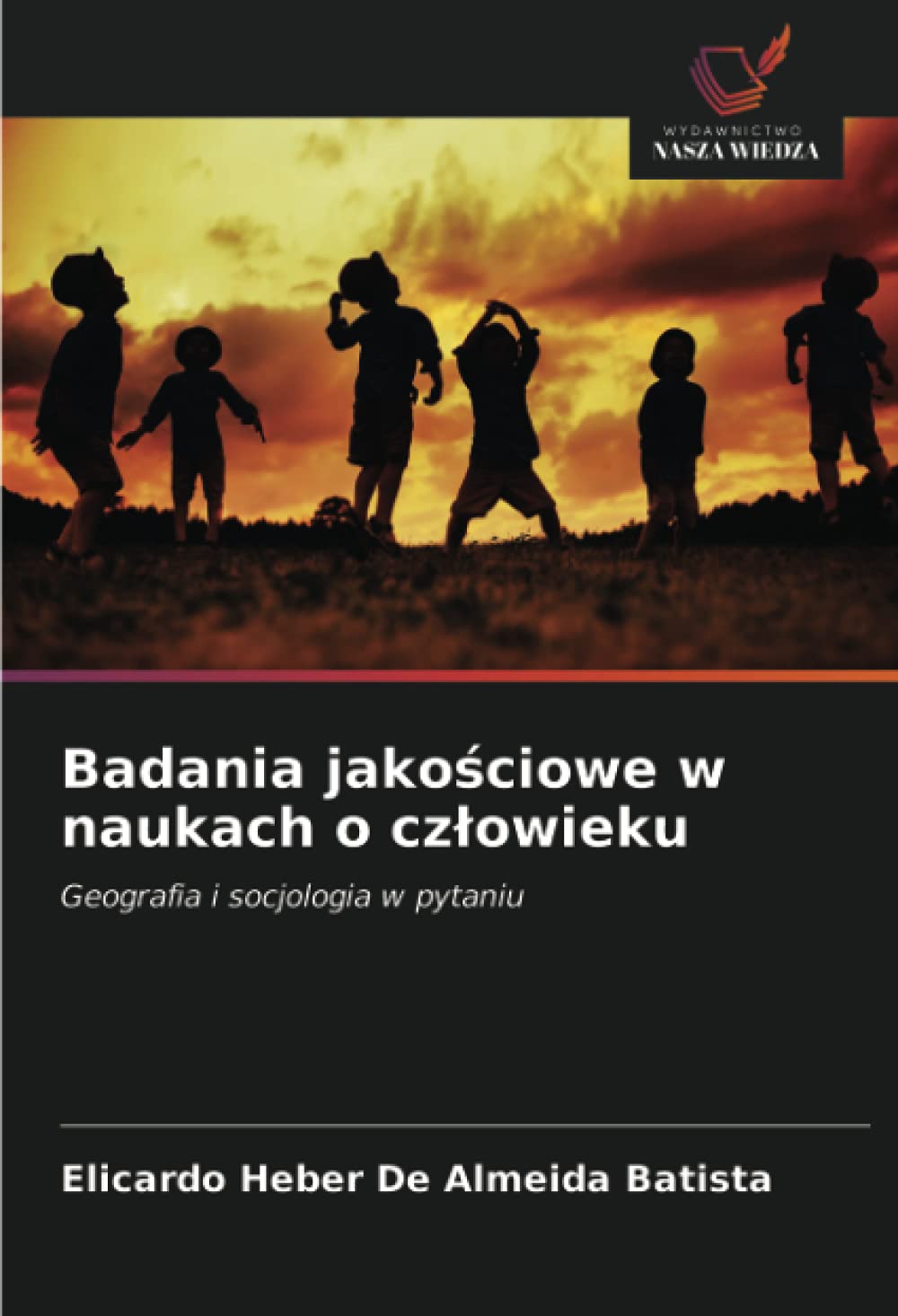 Badania jako¿ciowe w naukach o cz¿owieku: Geografia i socjologia w pytaniu