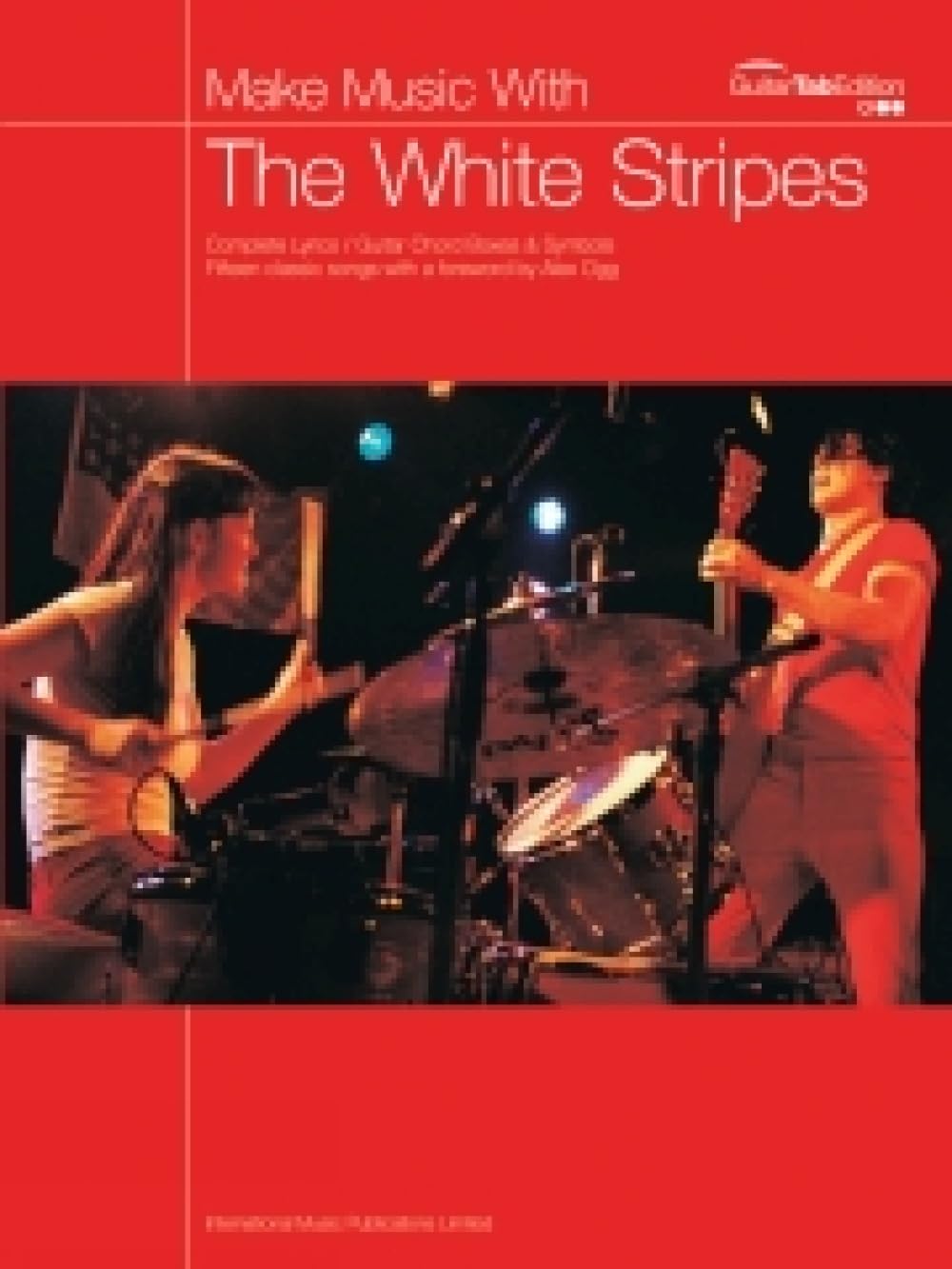Make Music with The White Stripes (Guitar Tab)
