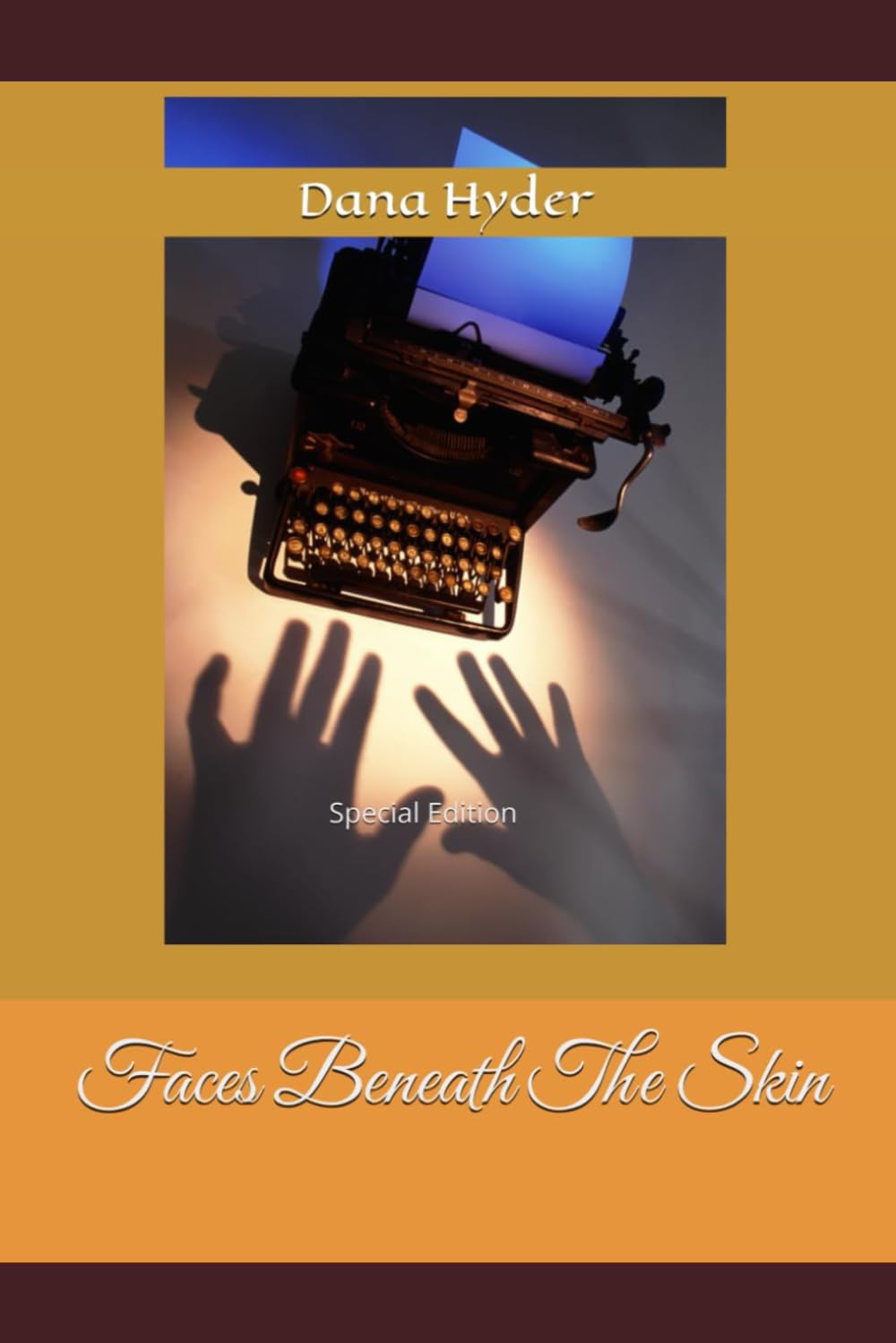 Faces Beneath The Skin: Special Edition