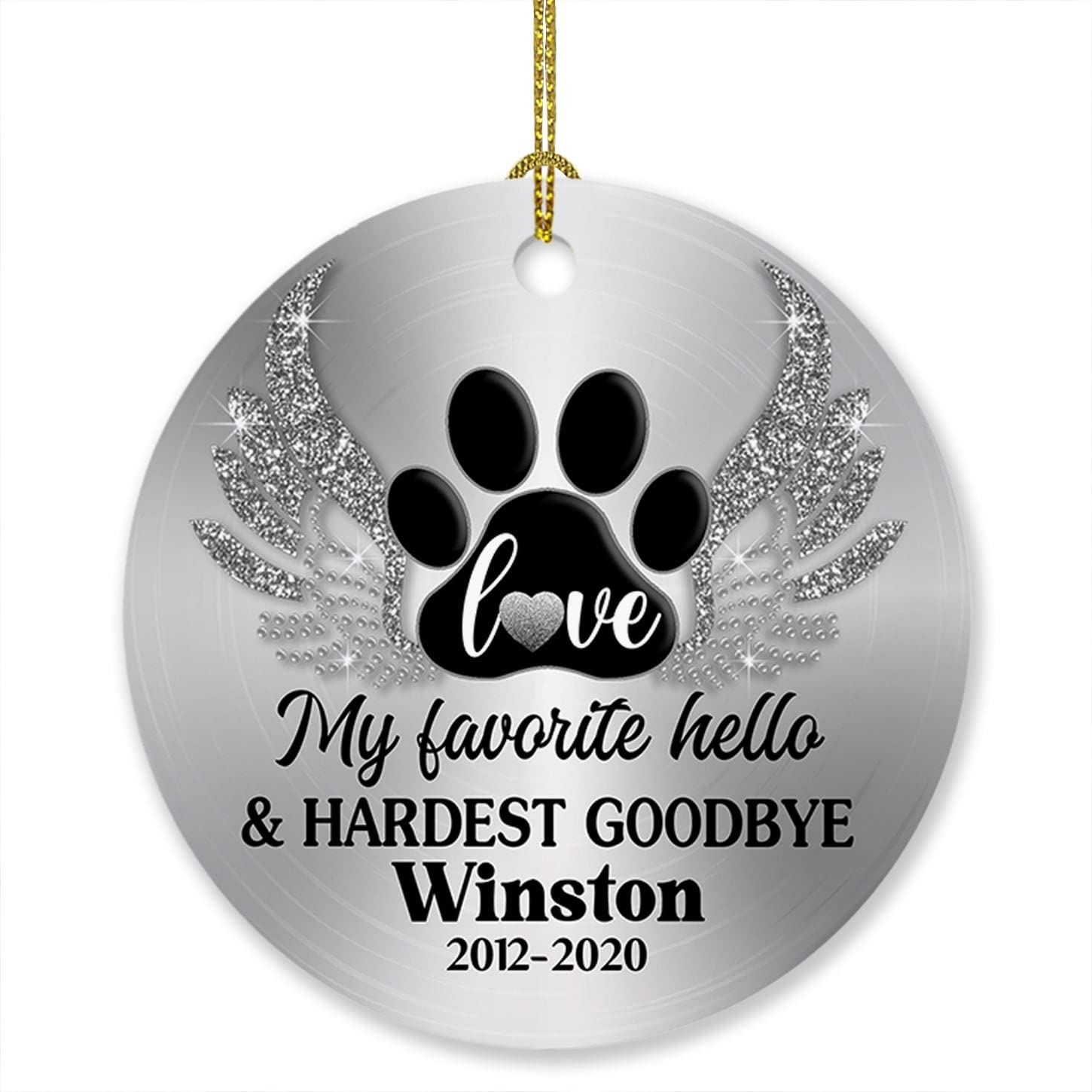 Personalized Memorial Ornaments Gift for Loss of Dog Cat Pet, You were My Favorite Hello and My Hardest Goodbye Ornament Christmas, Custom Name Remembrance for Loss of A Dog Cat Pet Lovers Ornaments