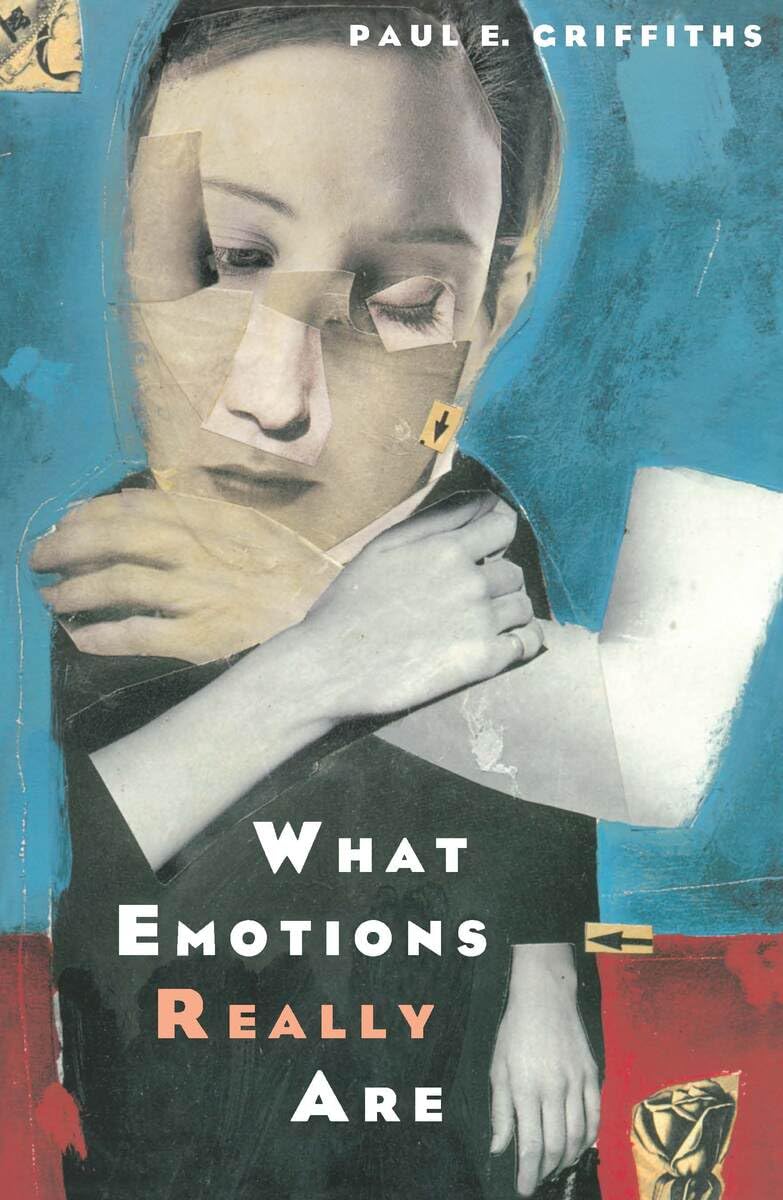 What Emotions Really Are: The Problem of Psychological Categories: 1997 (Science and Its Conceptual Foundations series)