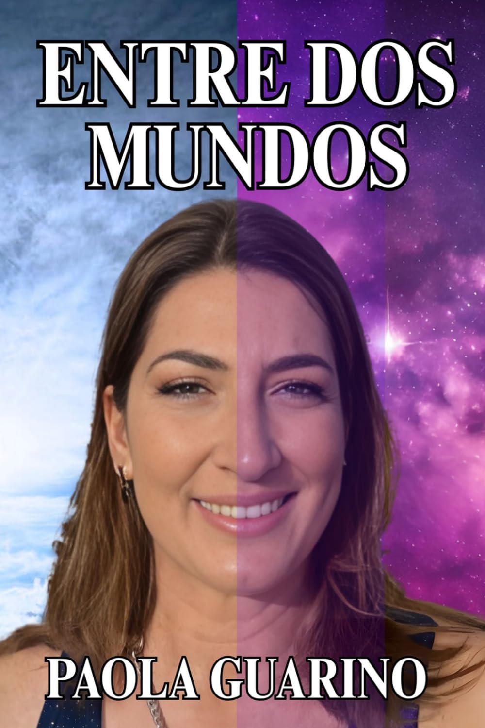 Entre dos mundos: Mi vida con mi gemela del más allá y cómo sanar desde el alma