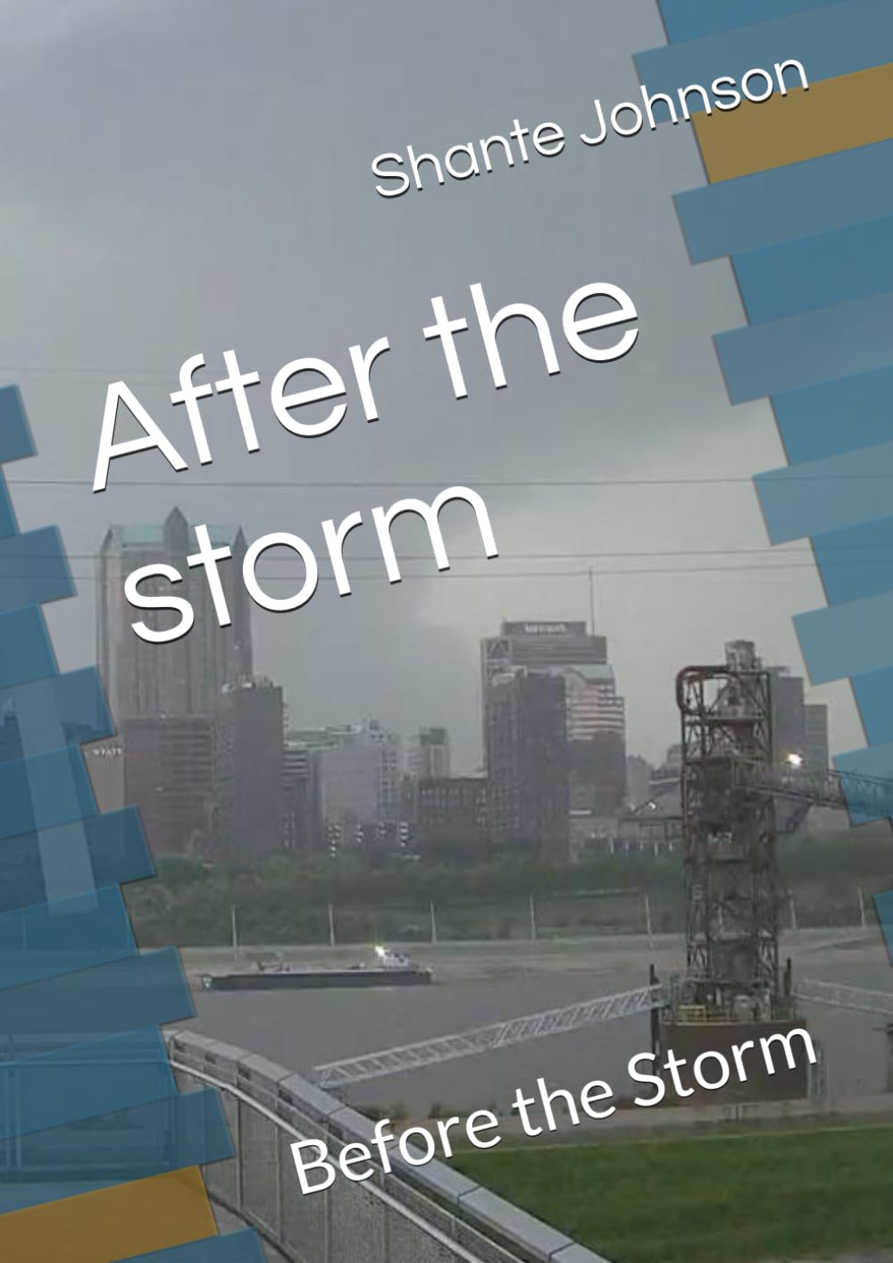 After the storm: Before the Storm