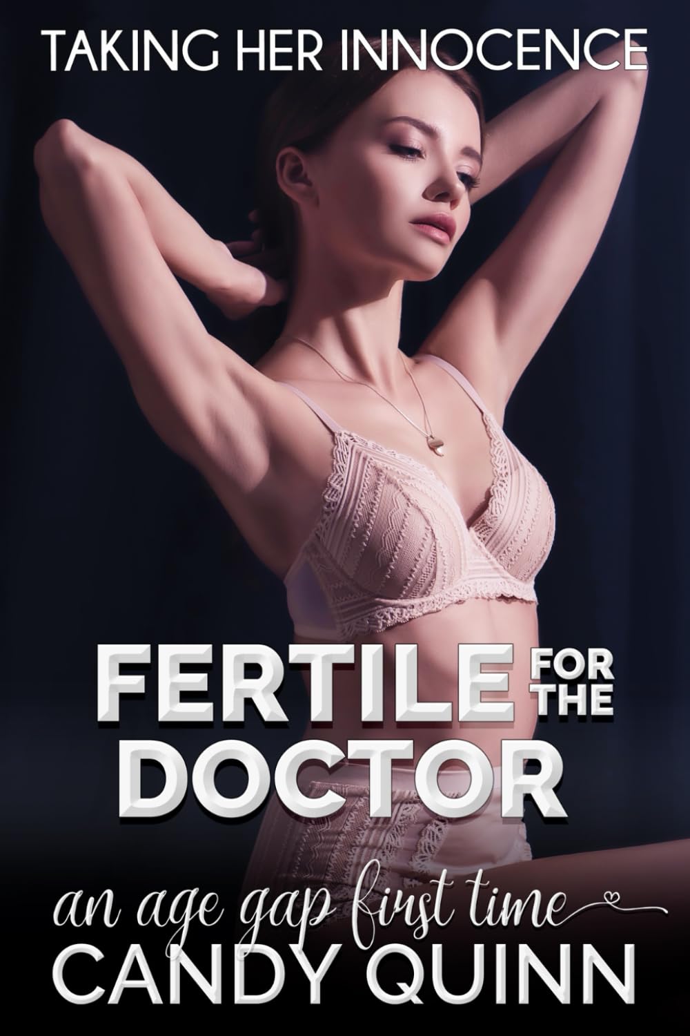 Fertile for the Doctor: An Age Gap First Time (Taking Her Innocence)
