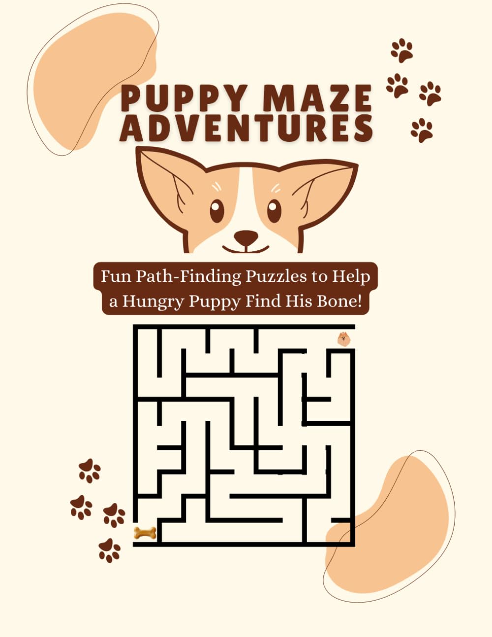 Puppy Maze Adventures: Fun Path-Finding Puzzles to Help a Hungry Puppy Find His Bone!