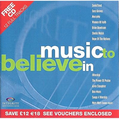Music To Believe In