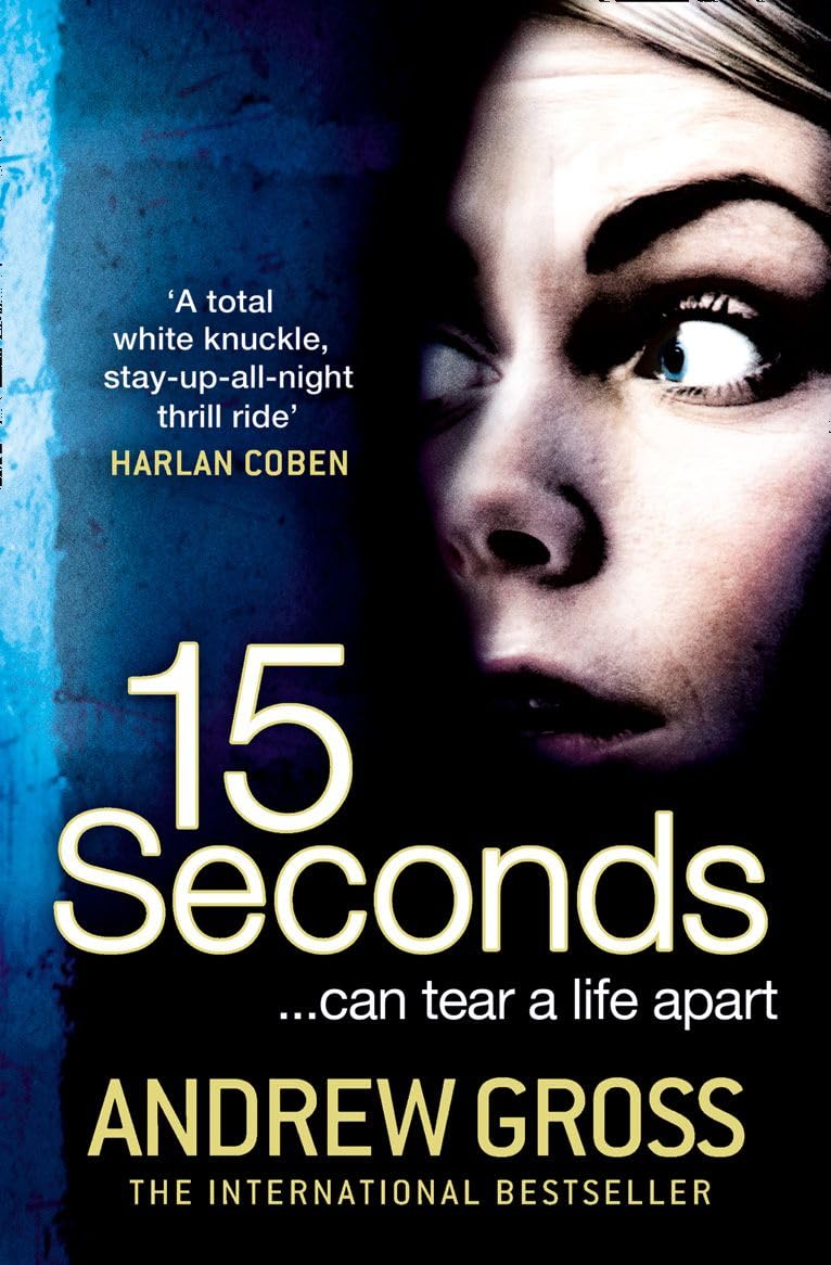 15 Seconds by Andrew Gross - 9780007384273
