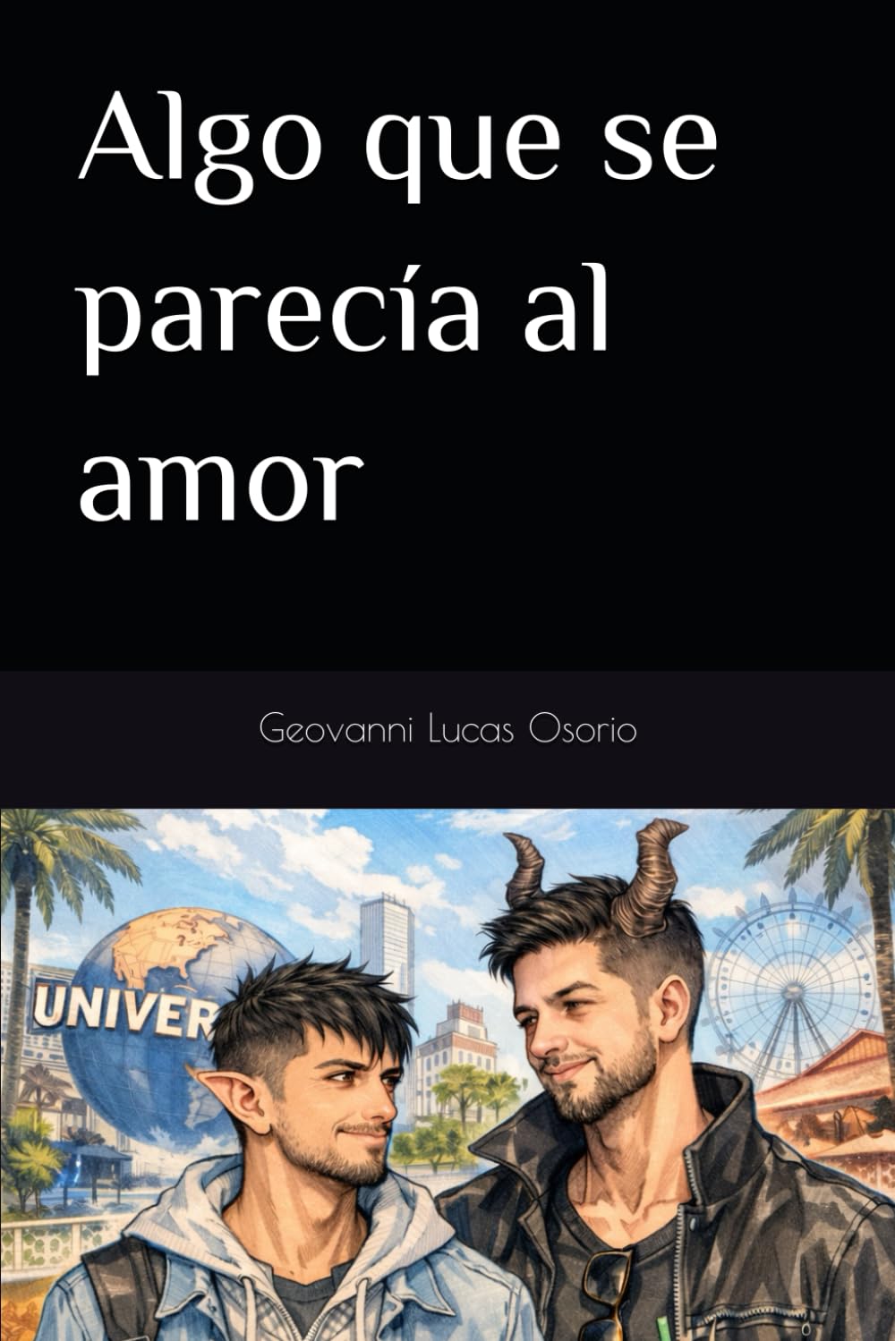 Algo que se parecía al amor