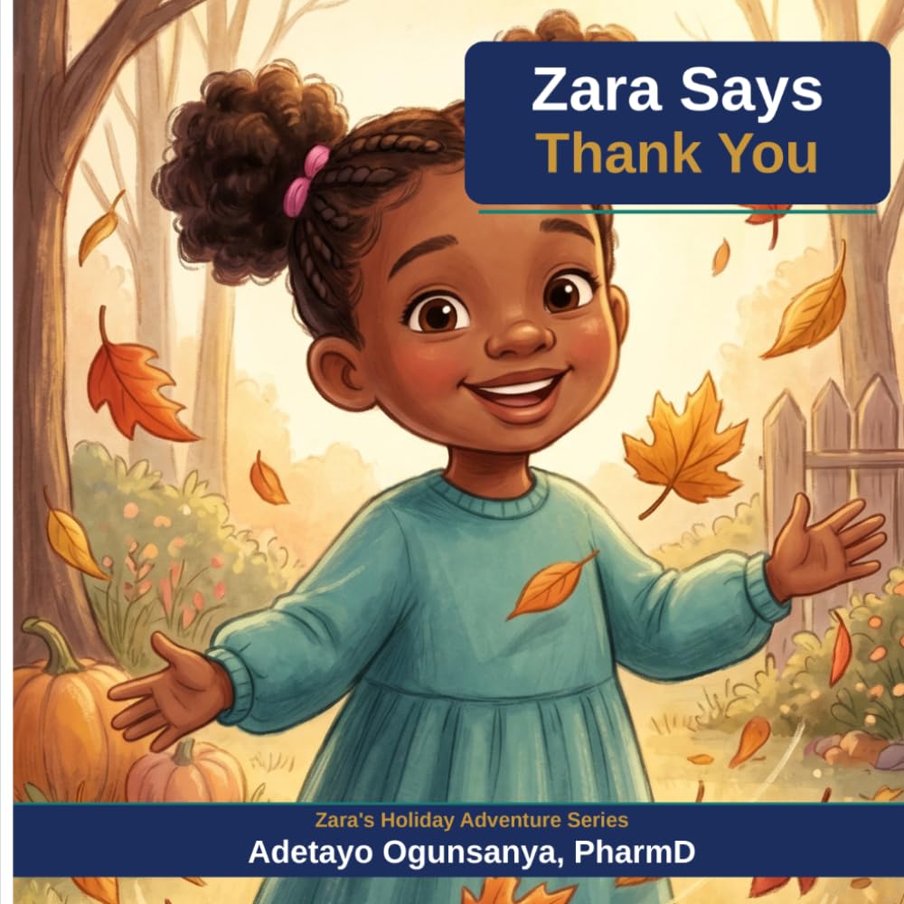 Zara Says Thank You: A Thanksgiving Book for Kids Ages 3–6 About Gratitude, Family, and Kindness | Fall Story, Thankfulness for Kids, Toddler ... Gratitude Book (Zara's Holiday Adventures)