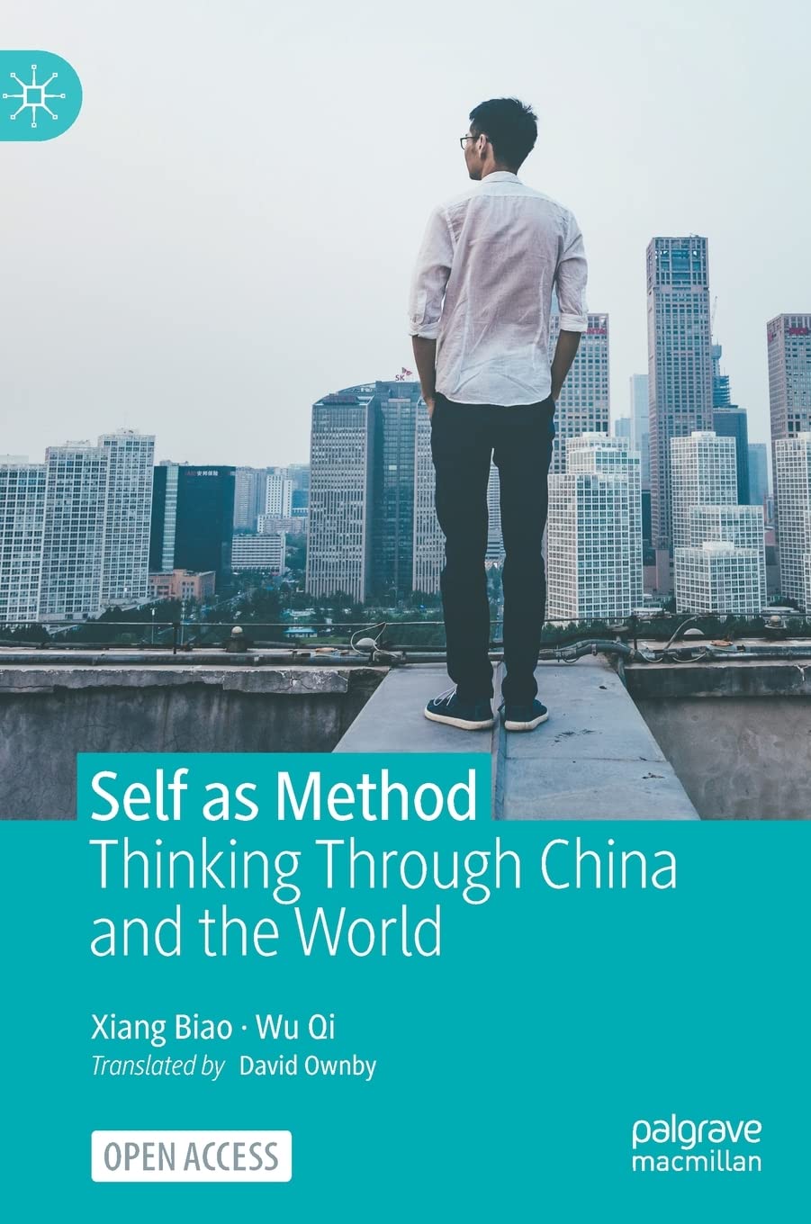 Self as Method: Thinking Through China and the World