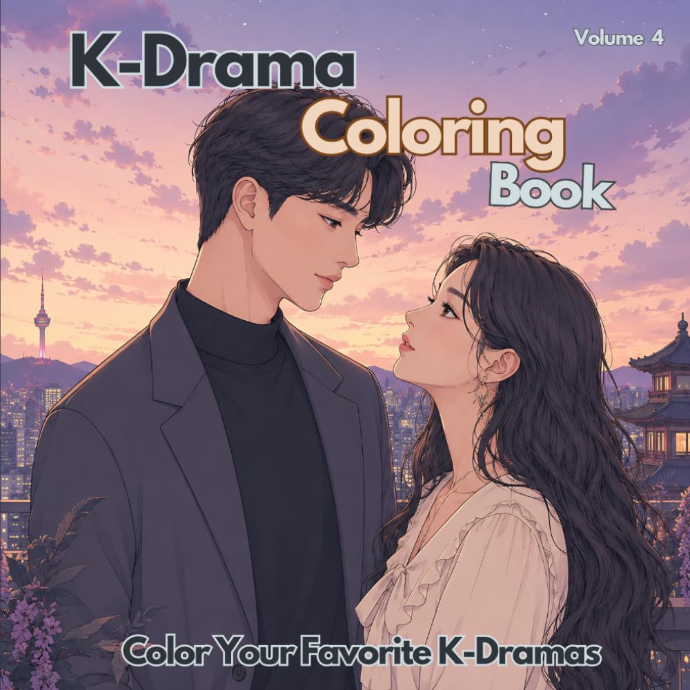 K-Drama Coloring Book, Color Your Favorite K-Dramas with Music, Volume 4: Color the Iconic Scenes of K-Dramas with Suggested Melodies