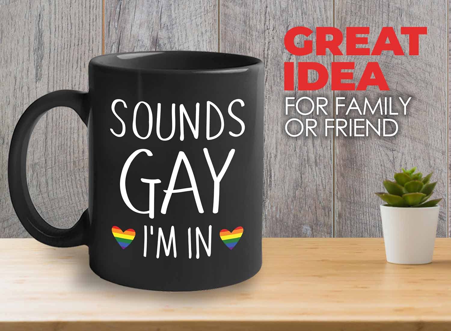 Sounds Gay I'm In LGBT Tasse à Café Réutilisable En Acier
