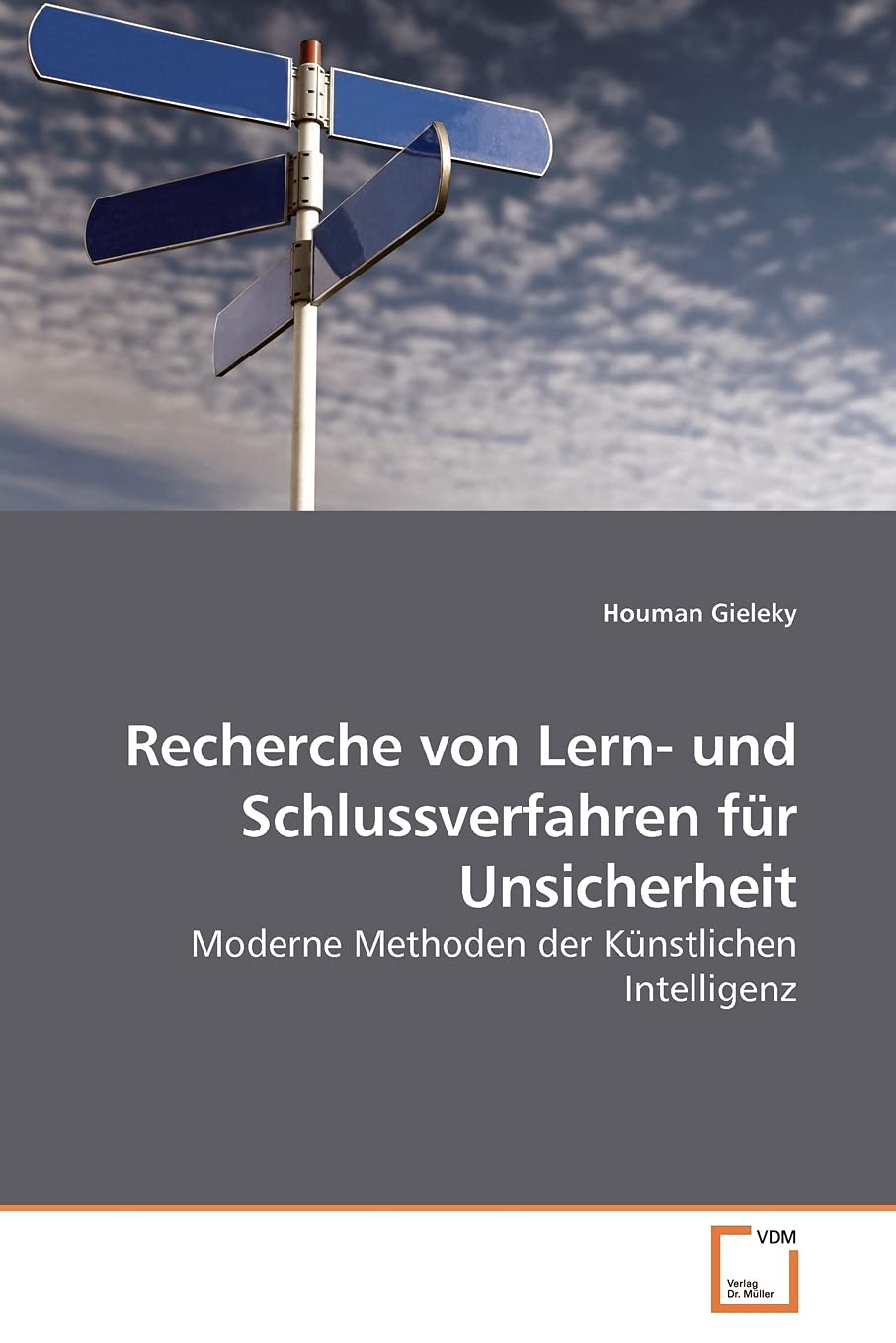 Recherche von Lern- und Schlussverfahren für Unsicherheit: Moderne Methoden der Künstlichen Intelligenz