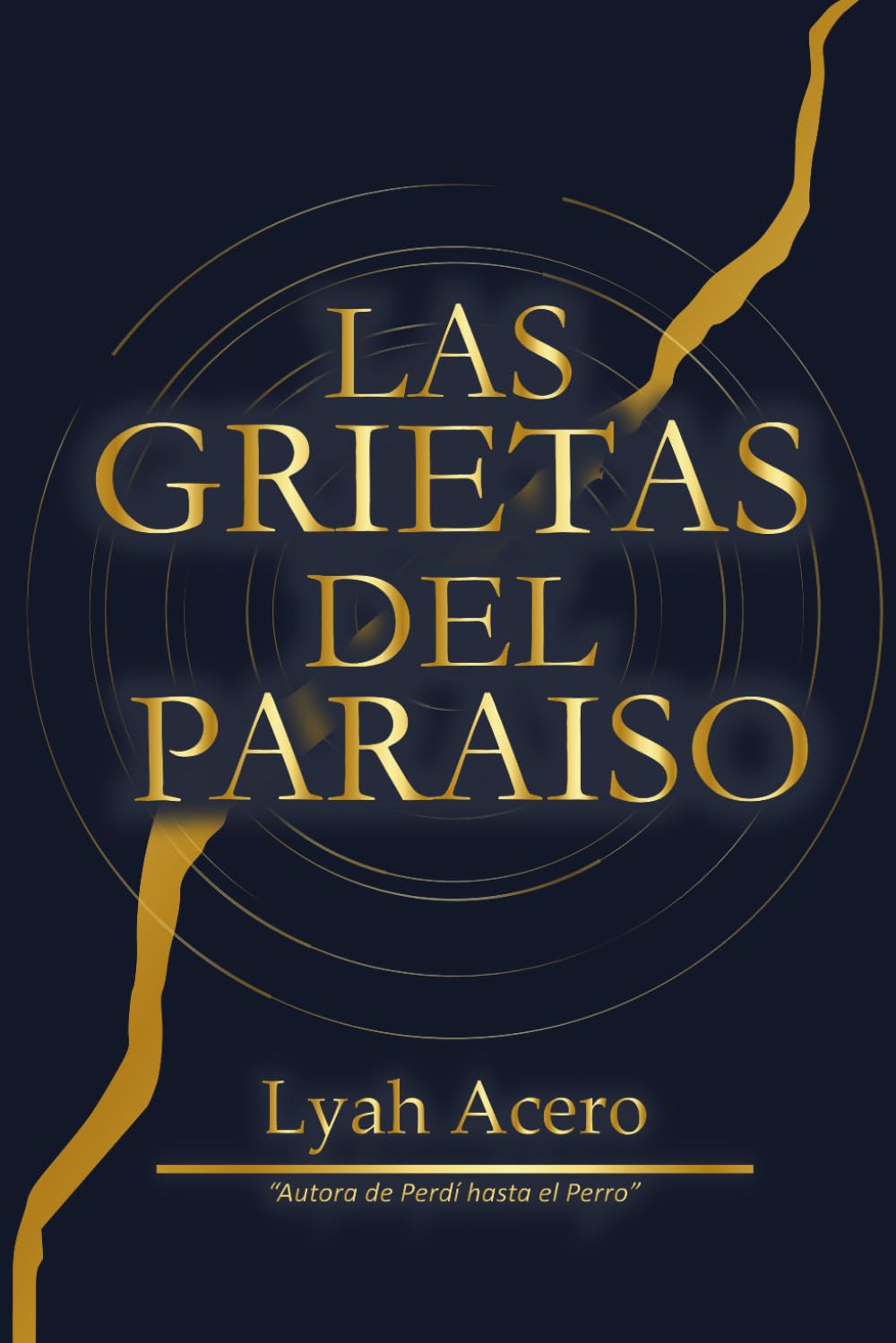LAS GRIETAS DEL PARAISO: Grietas en el Paraíso: Una historia de transmutación, resiliencia y el camino hacia la paz interior.