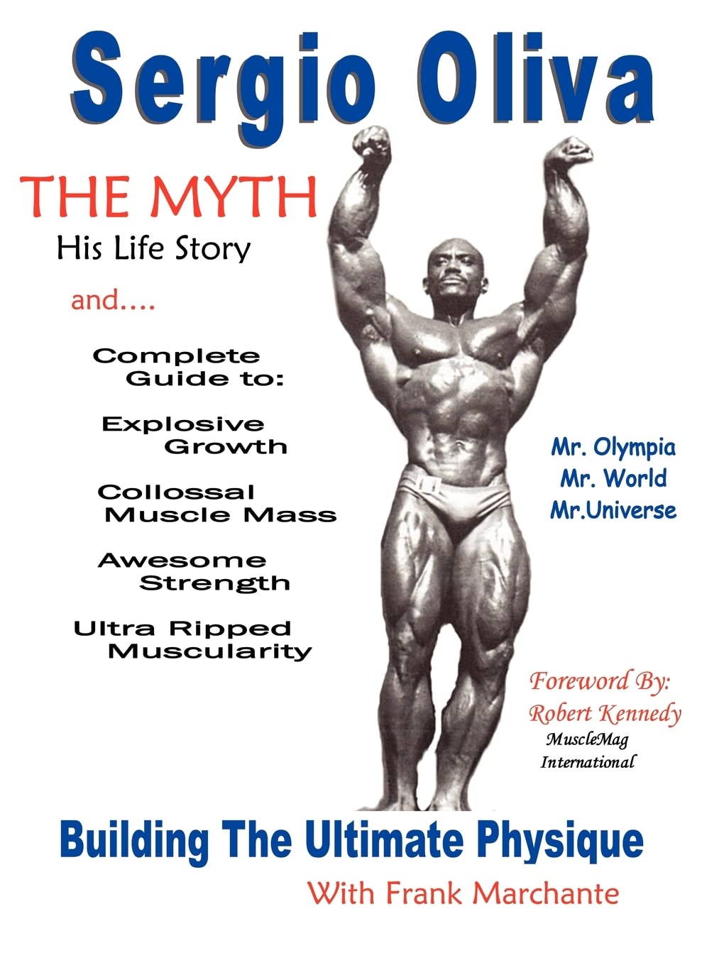 Sergio Oliva the Myth Paperback – February 15, 2007