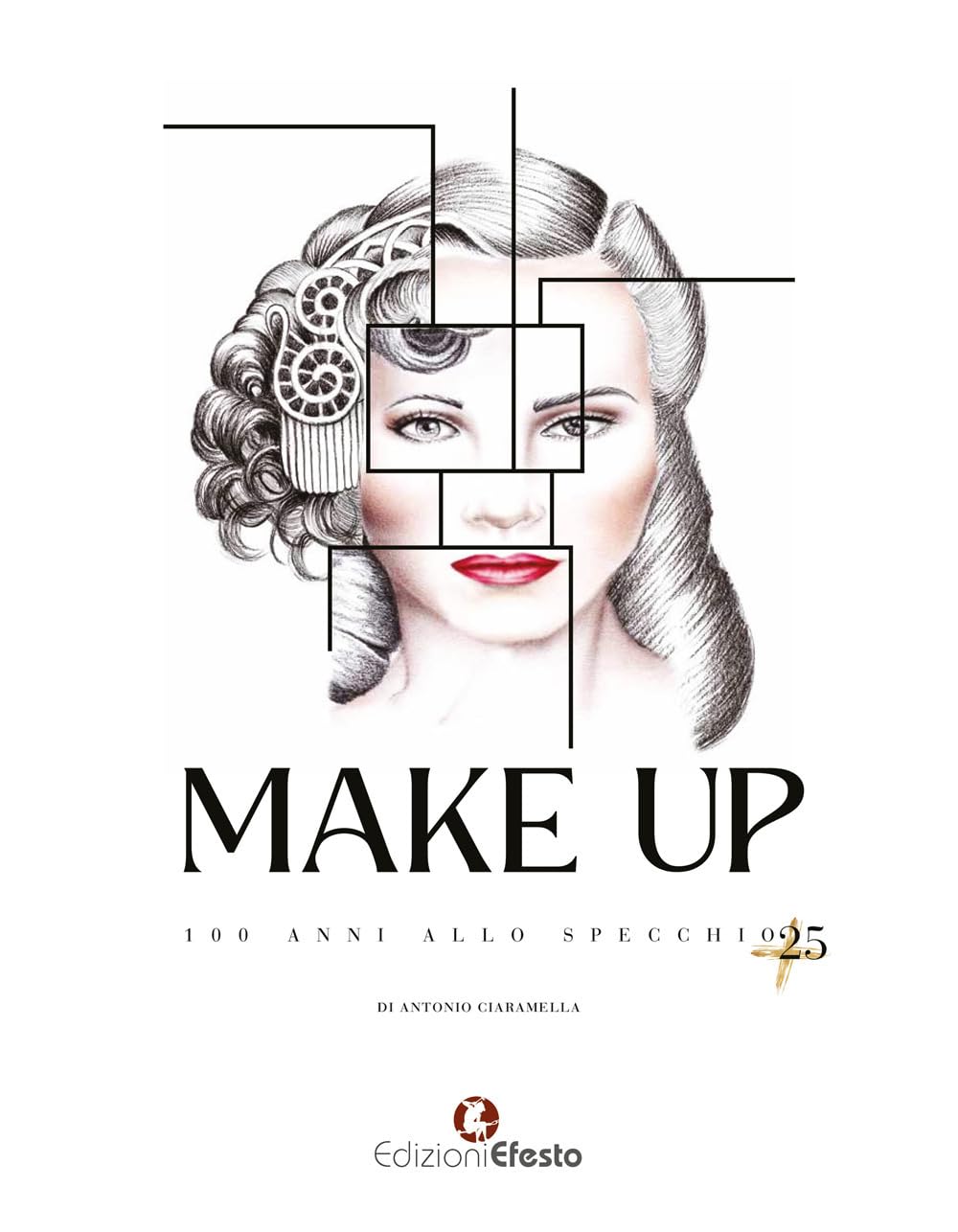 Make Up. 100 anni allo specchio +25