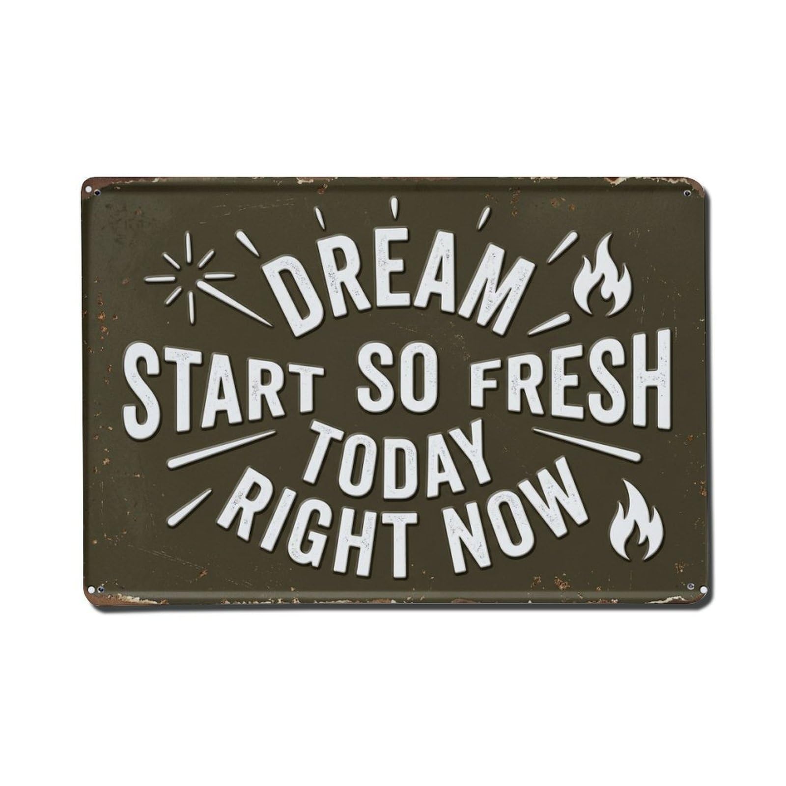 Fresh Start Today Decor Retro Motivational Slogans 1 Metal Tin Sign Plaque Wall Decor for Cafe, Club Bar, Office, Home Garden Metal Poster 8x12Inch