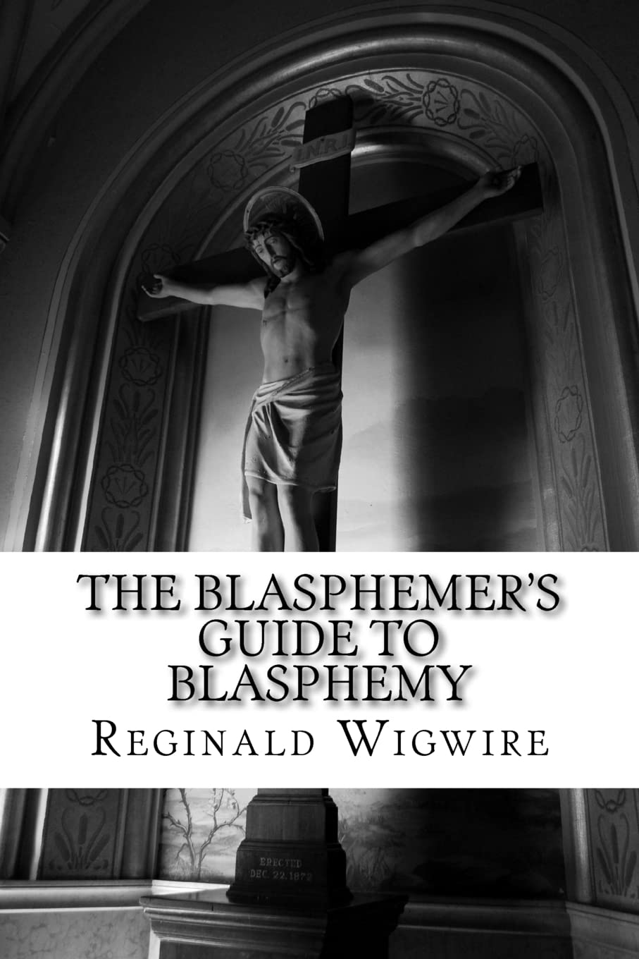 The Blasphemer's Guide to Blasphemy