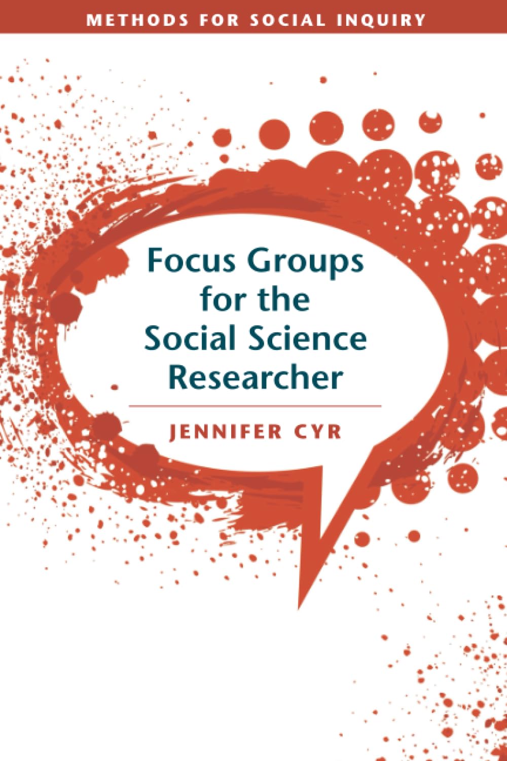 Focus Groups for the Social Science Researcher (Methods for Social Inquiry)