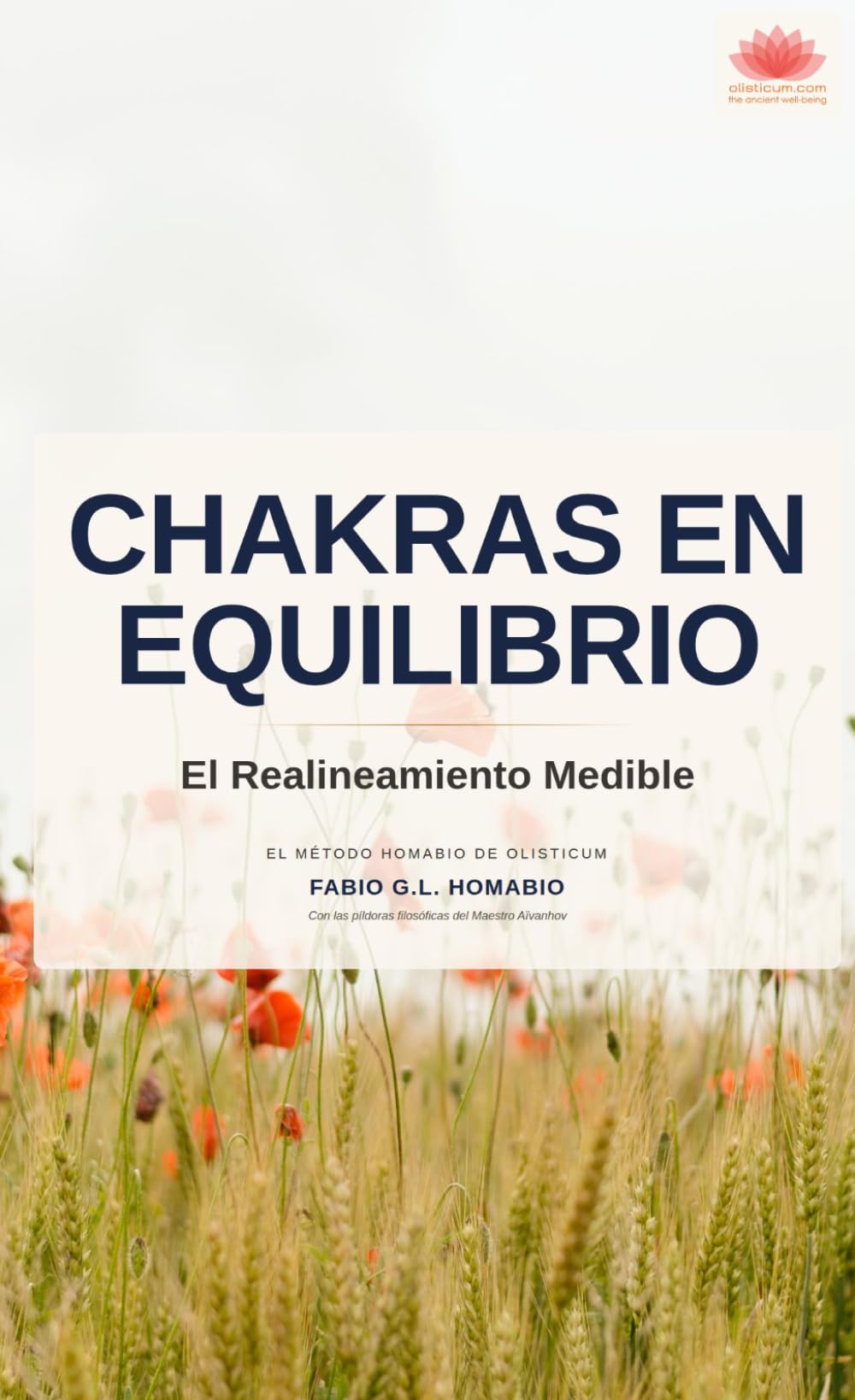 Chakras en Equilibrio: El Realineamiento Medible — El Método Homabio de Olisticum