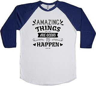 Amazing Things are Going to Happen Unisex Baseball Long Sleeve Tee White-Navy Small