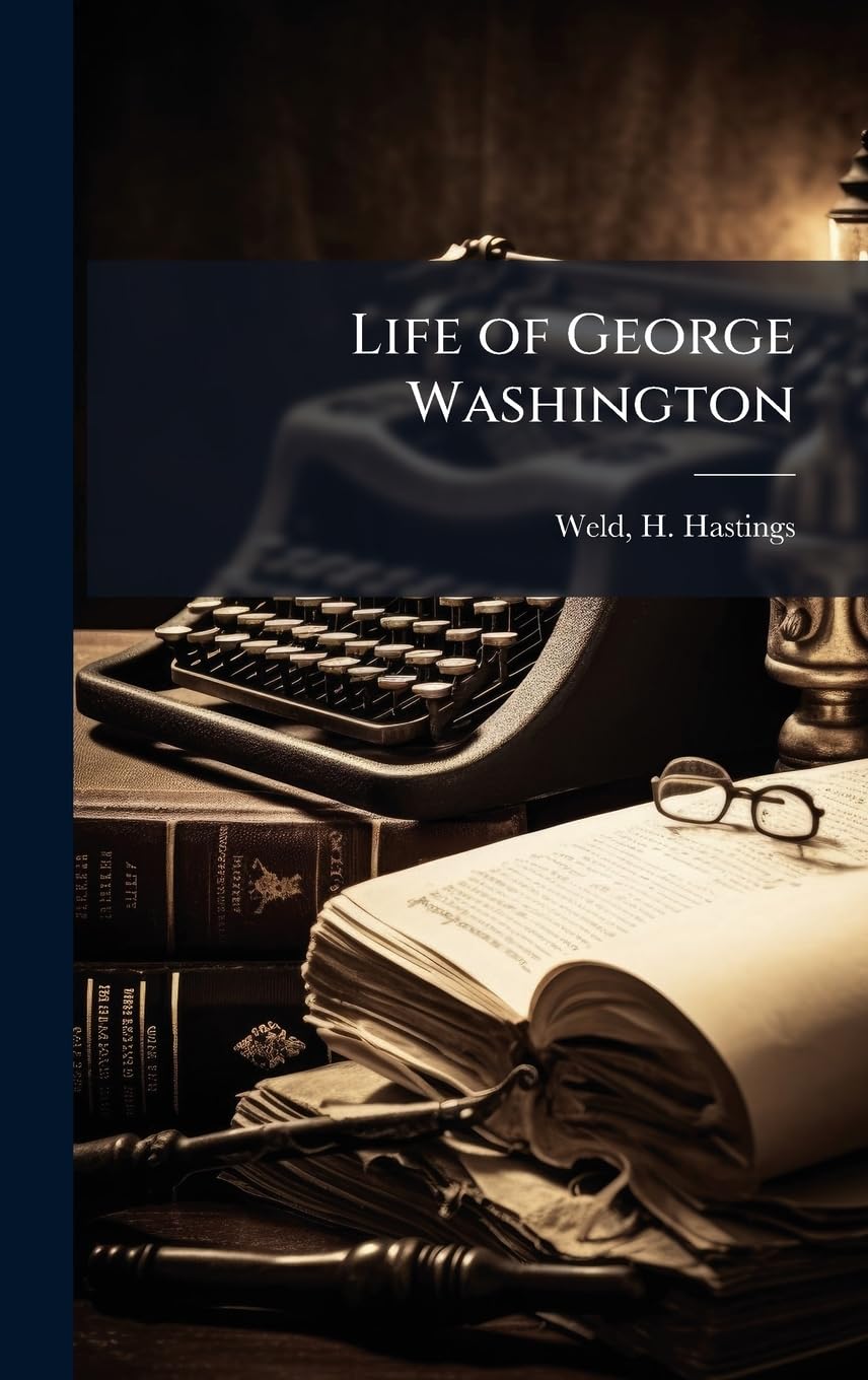 Life of George Washington