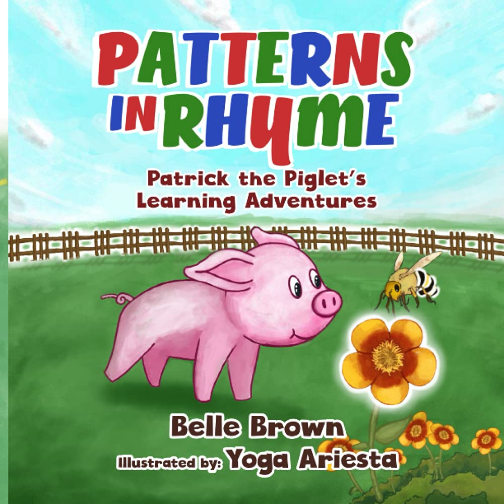 Patterns in Rhyme (Patrick the Piglet's Learning Adventures)