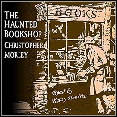 The Haunted Bookshop Audiolibro Por Christopher Morely arte de portada