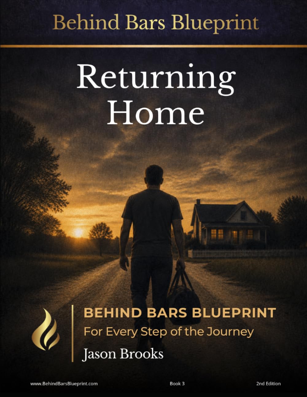 Returning Home - 2nd Edition (Behind Bars Blueprint Series)