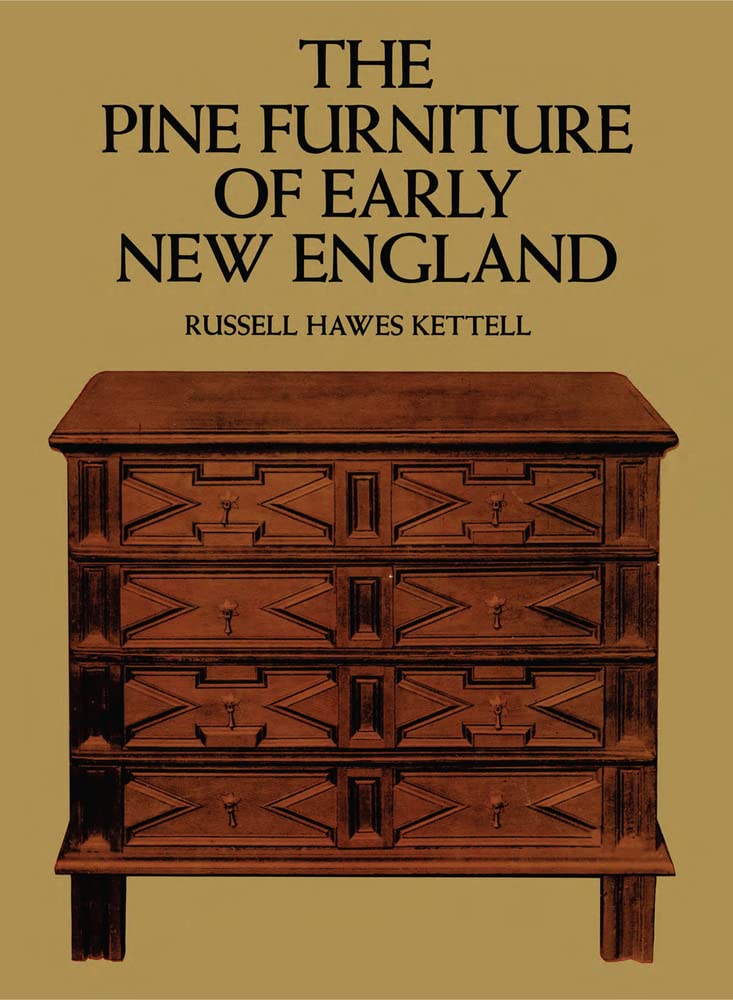 The Pine Furniture of Early New England