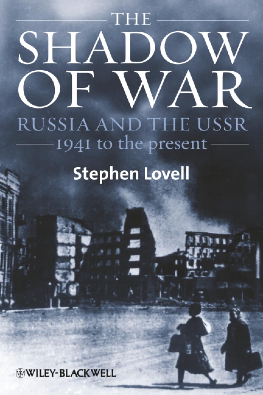 The Shadow of War by Stephen Lovell PAPERBACK 9781405169585