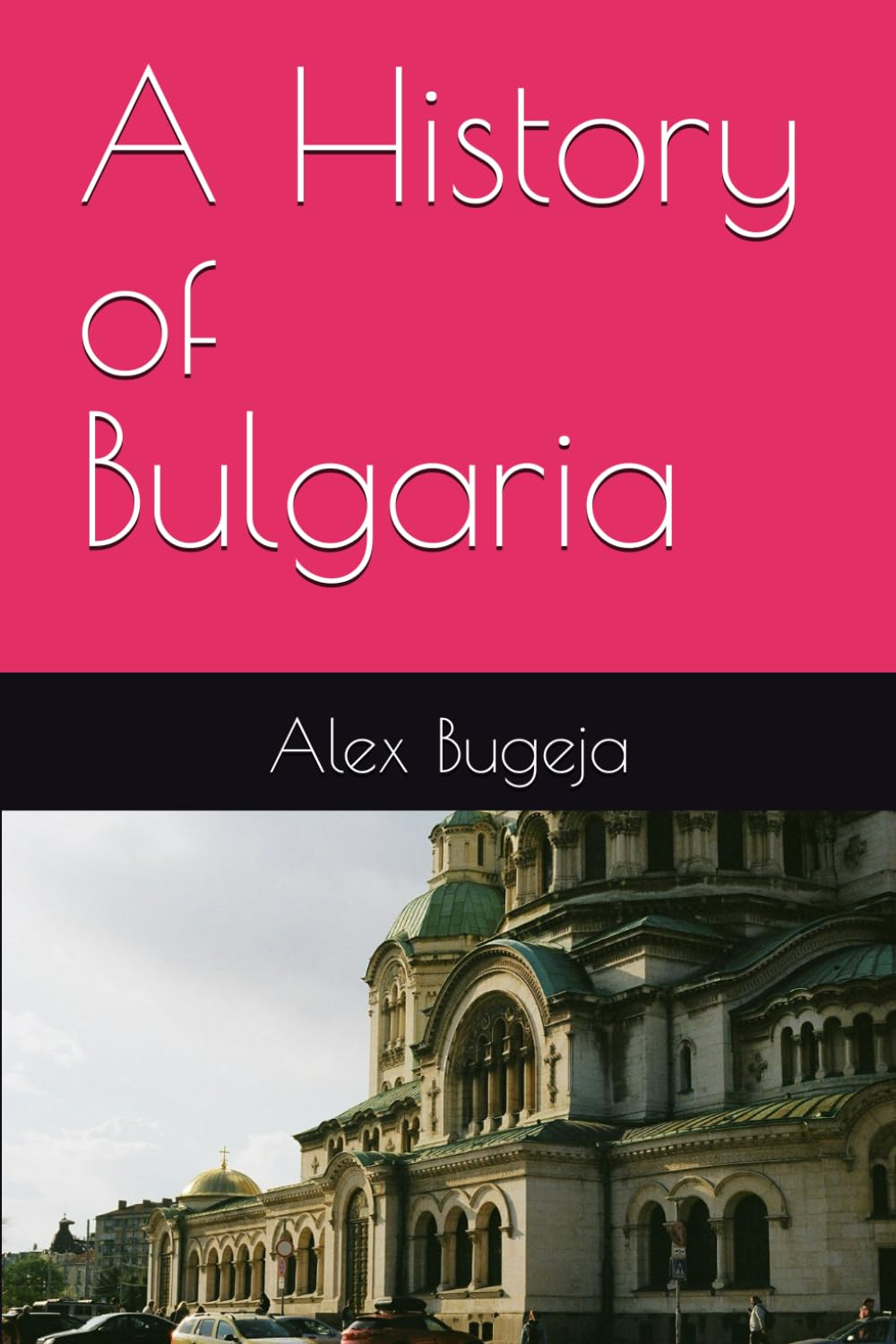 A History of Bulgaria