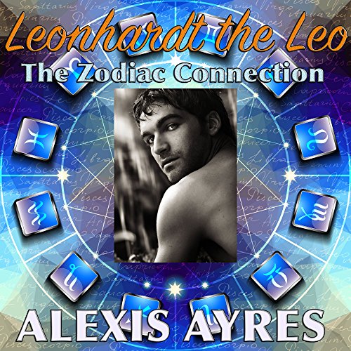 Leonhardt the Leo (The Zodiac Connection Book 5)